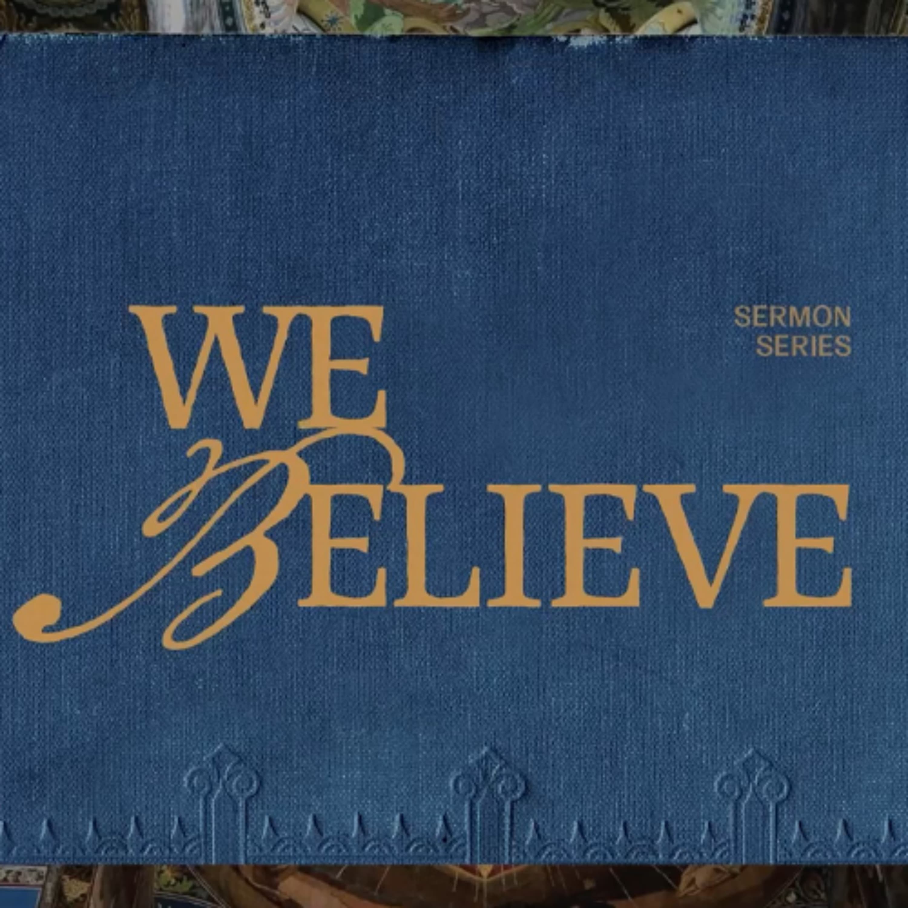 …He Will Come Again | We Believe | Drew Ritchie - The Hills Church, Fort Worth, Texas cover