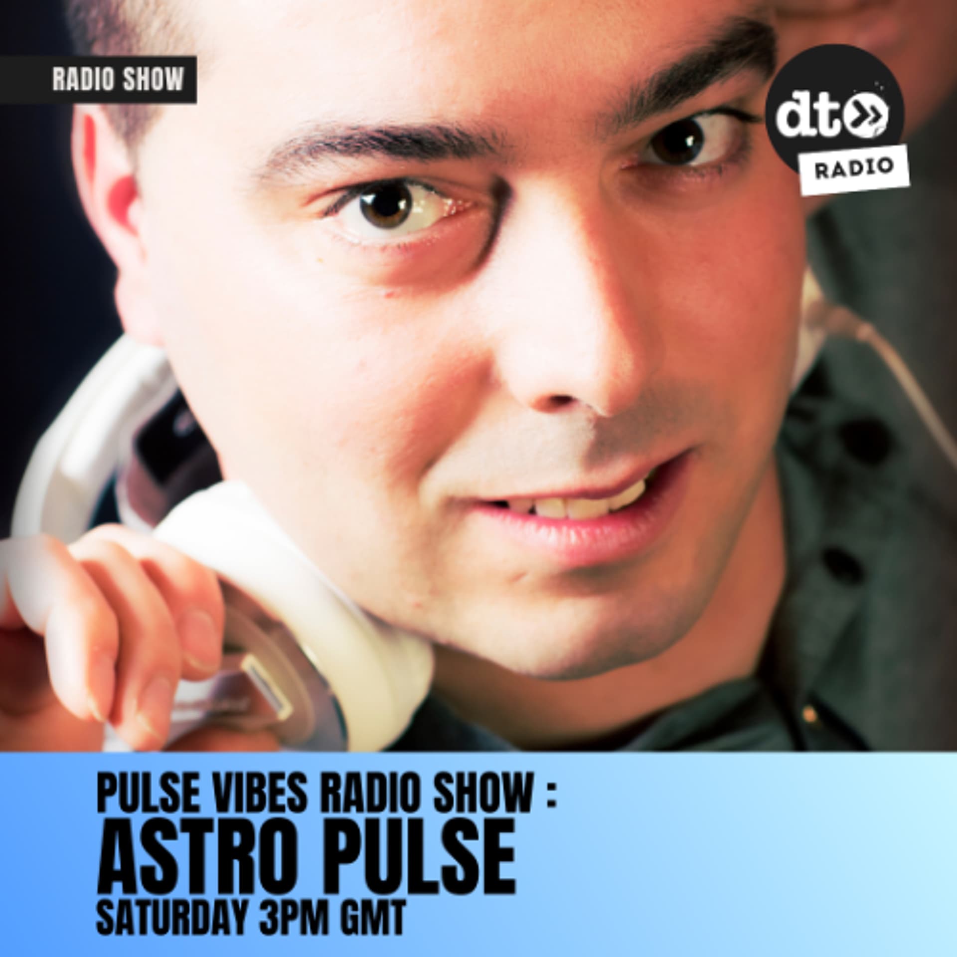 Pulse Vibes  Radio Show by Astro Pulse DJ 027 - DT Radio Shows cover