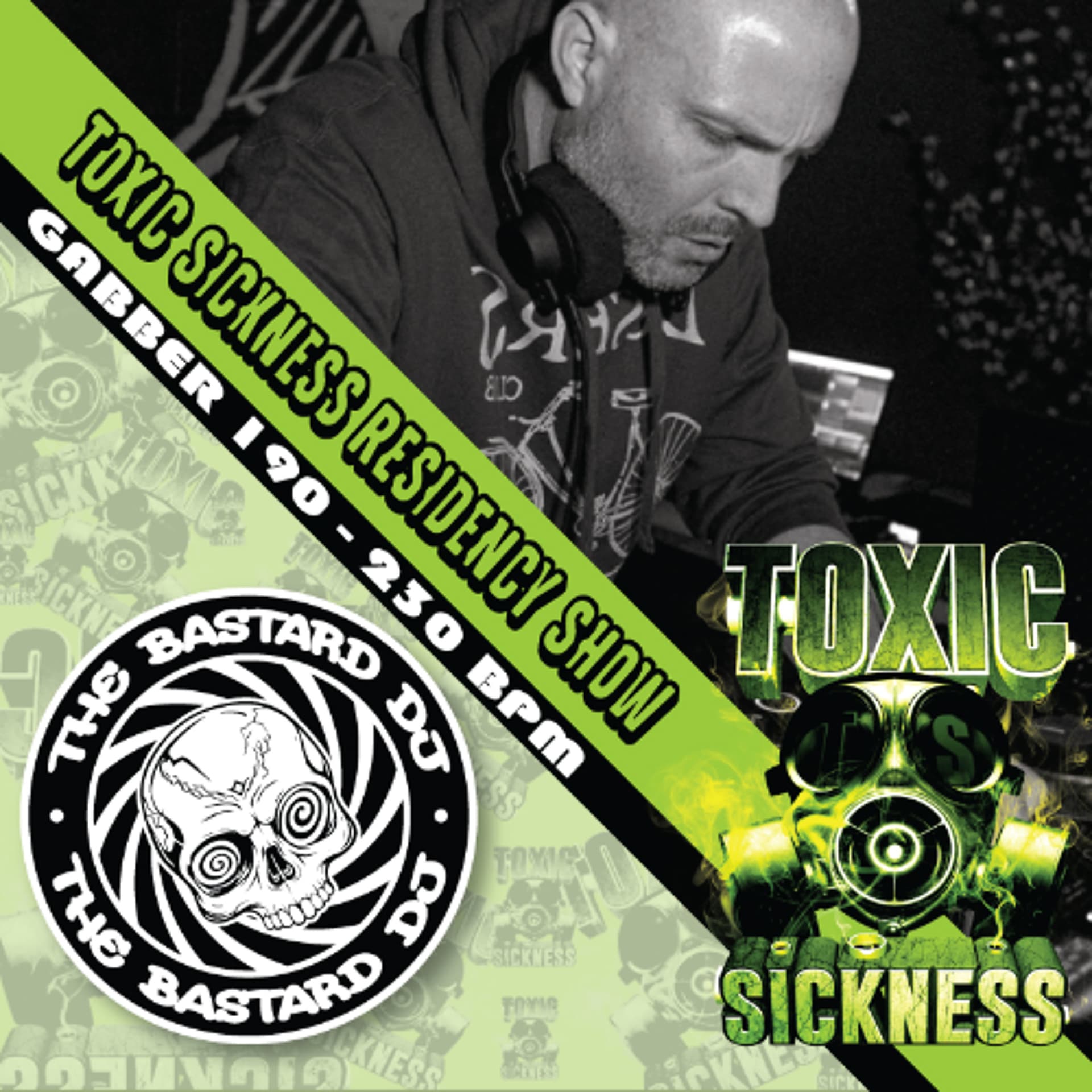 THEBASTARDDJ / TOXIC SICKNESS RESIDENCY SHOW #1 / MAY / 2026 — TOXIC SICKNESS RADIO SHOWS cover
