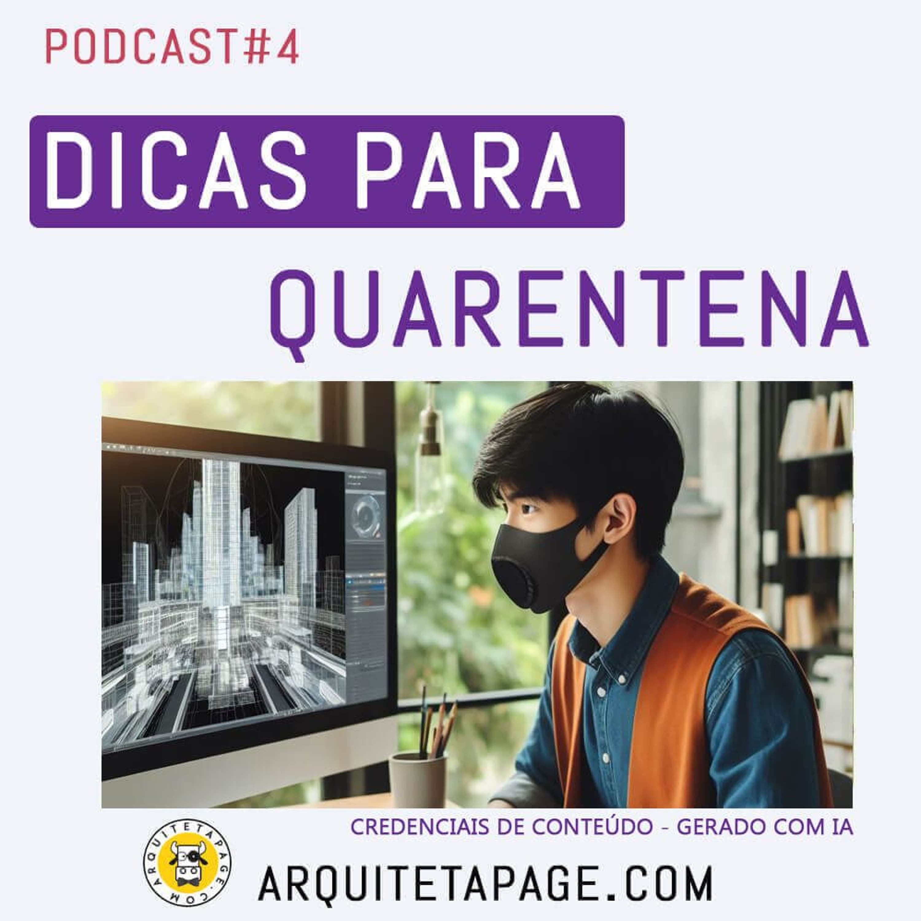 #4 DICAS PARA QUARENTENA - Aprenda Arquitetura cover