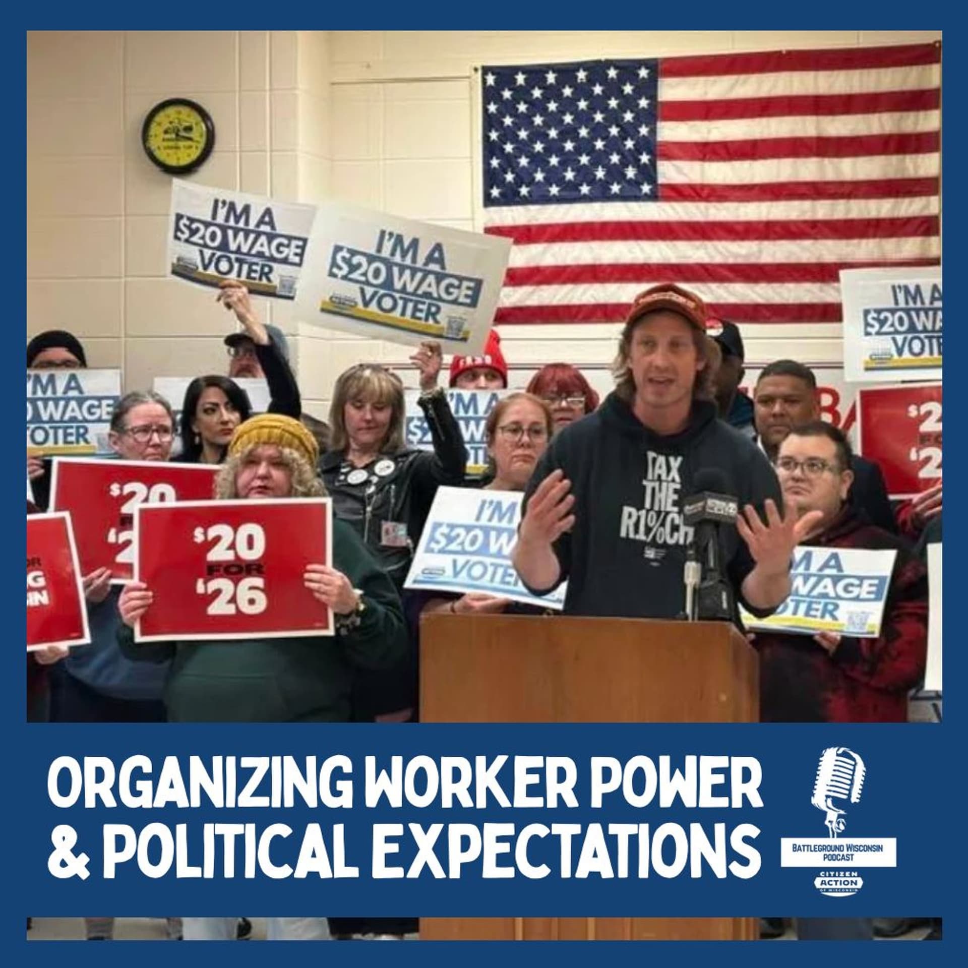 Organizing Worker Power & Political Expectations — Battleground Wisconsin cover