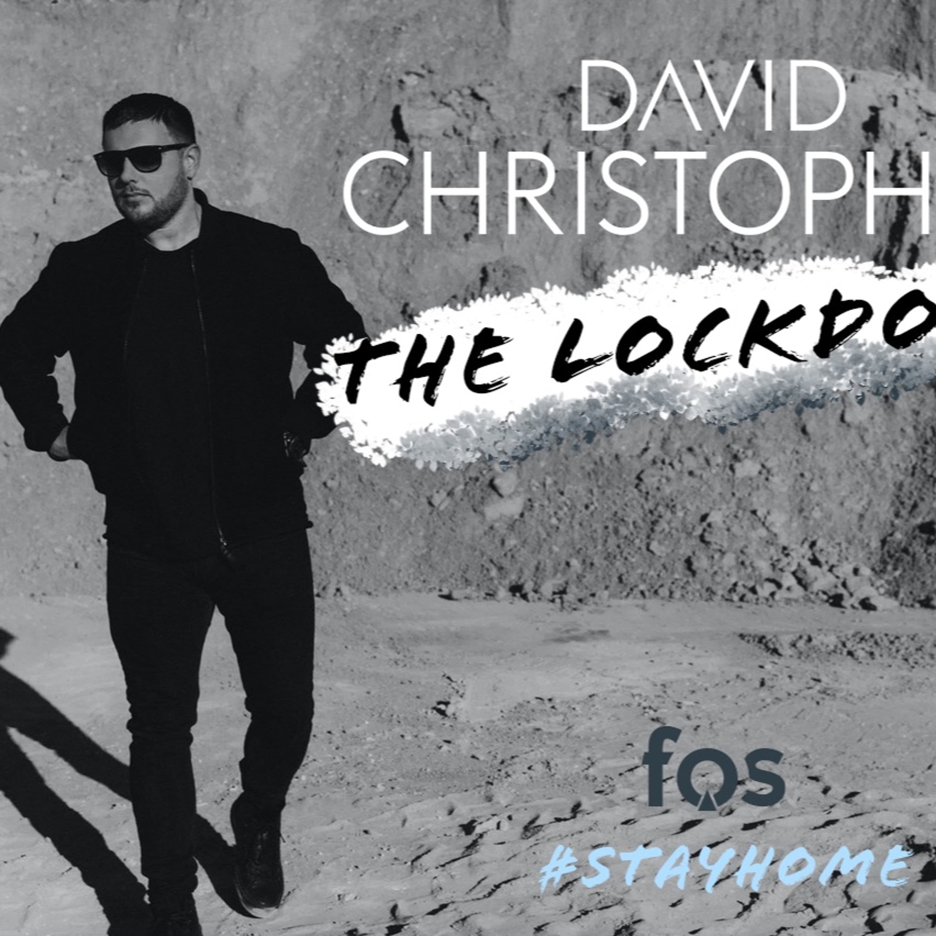 FOS LIVE SESSION (8) The Lockdown hosted by David Christopher (15.05.2020) - DCO Radio cover