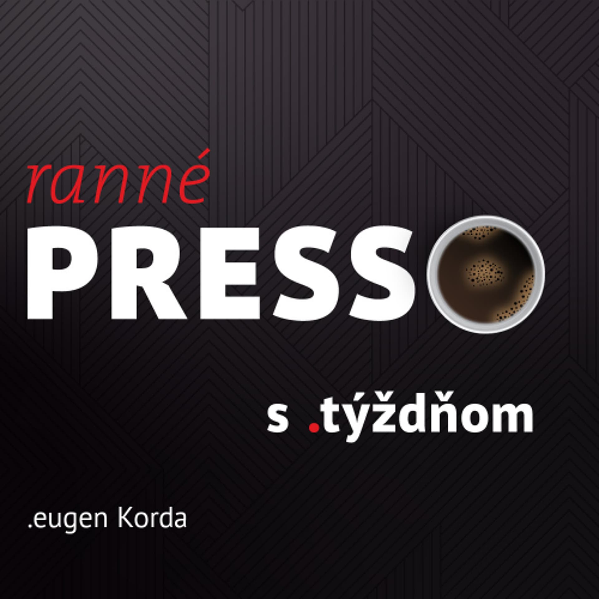 Ranné presso s .týždňom – Streda — .týždeň podcast cover