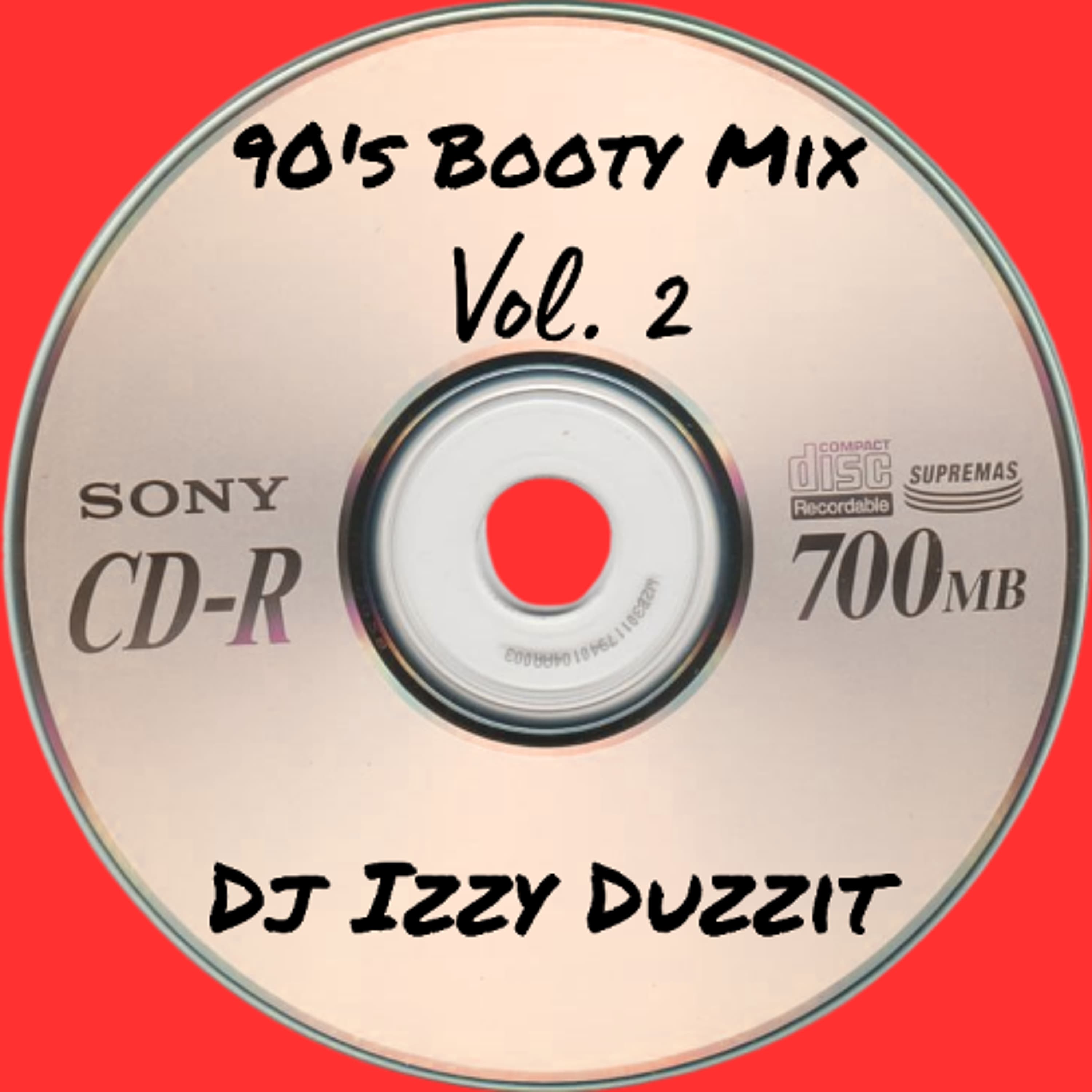 90s Booty Mix (Miami/Atlanta) - Dj Izzy Duzzit cover