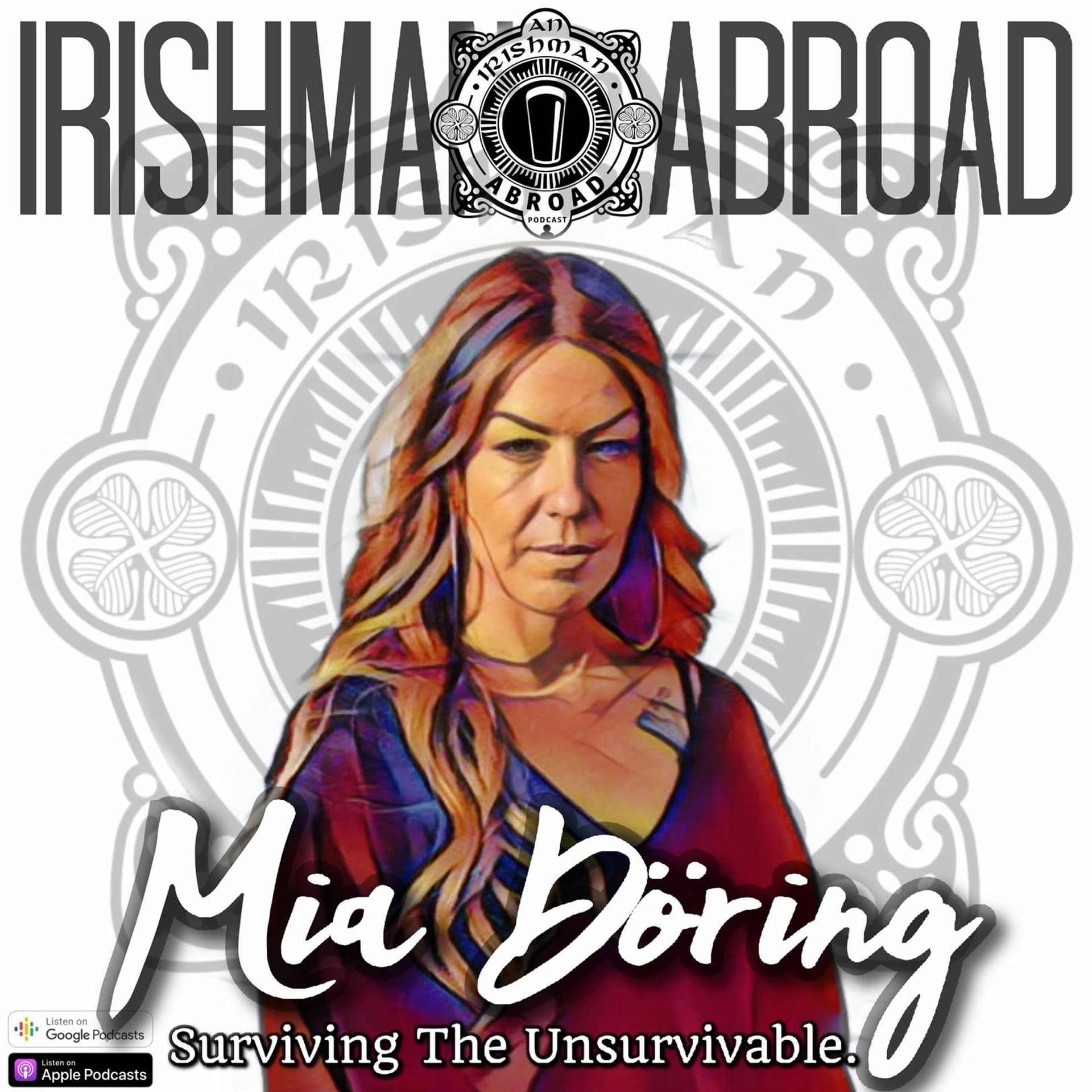 Mia Döring: Surving The Unsurvivable - An Irishman Abroad cover