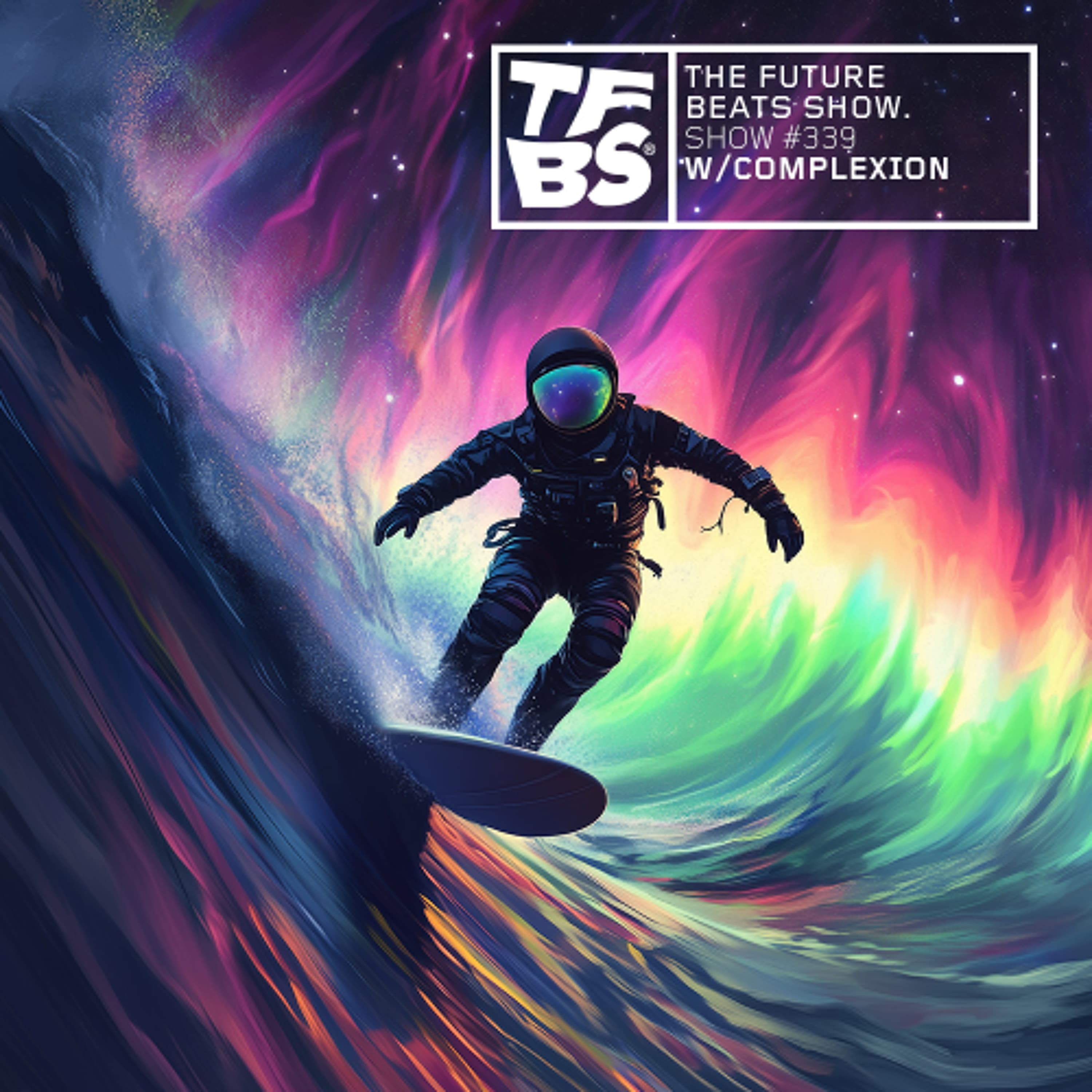 The Future Beats Show Episode 339 - The Future Beats Show cover