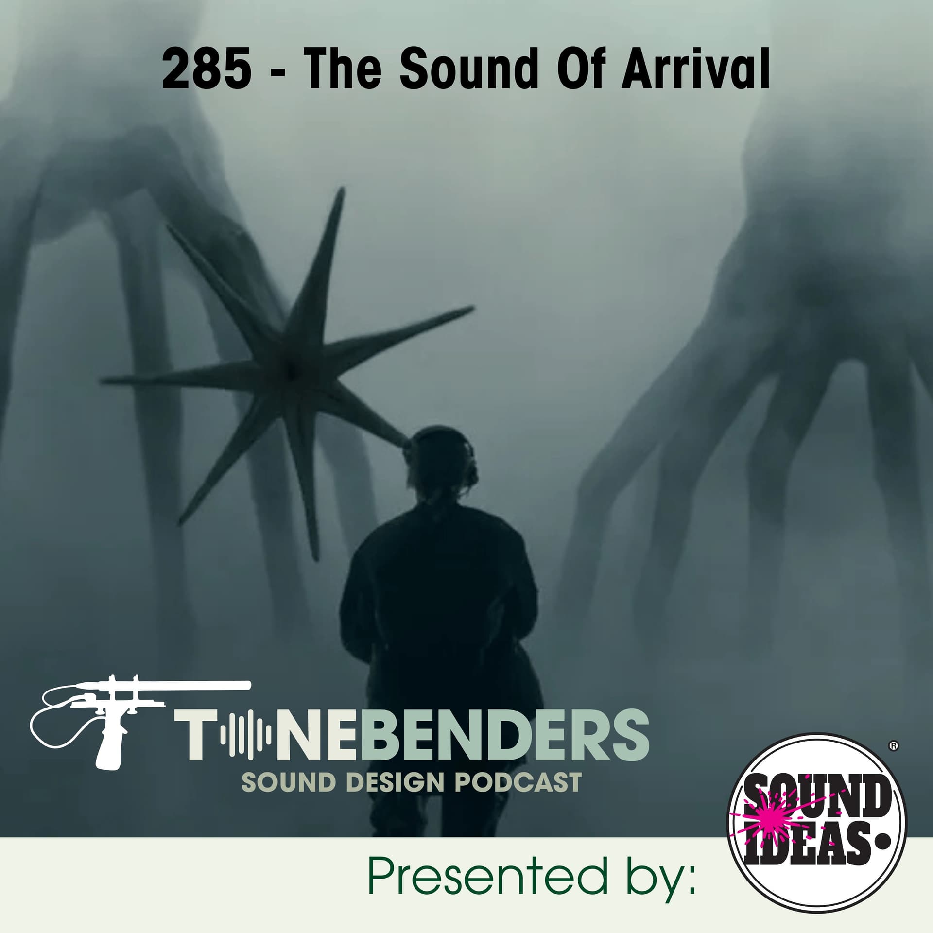 285 - The Sound Of Arrival - Tonebenders Podcast cover