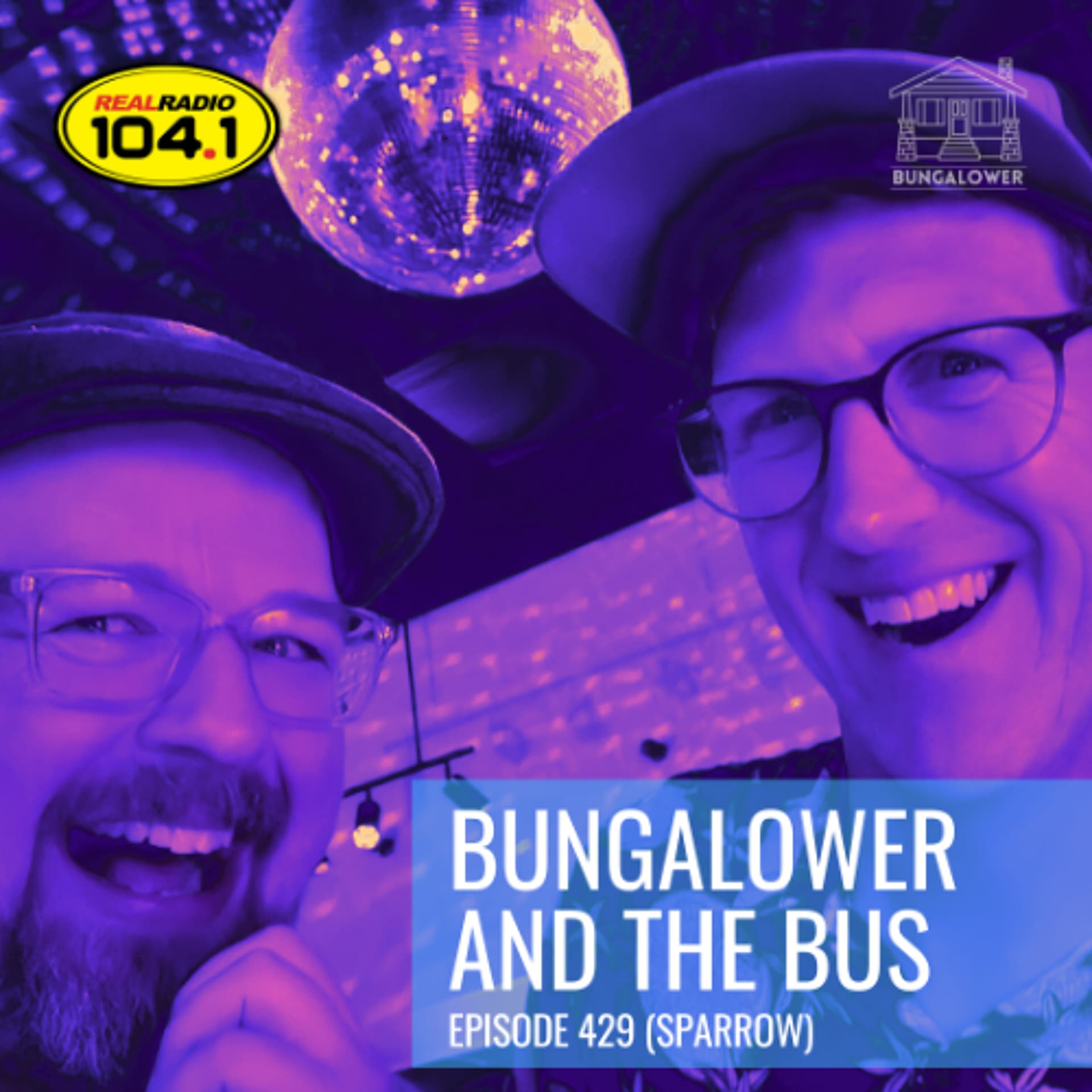 Bungalower and The Bus: Episode 429 (Sparrow) - Bungalower and The Bus cover
