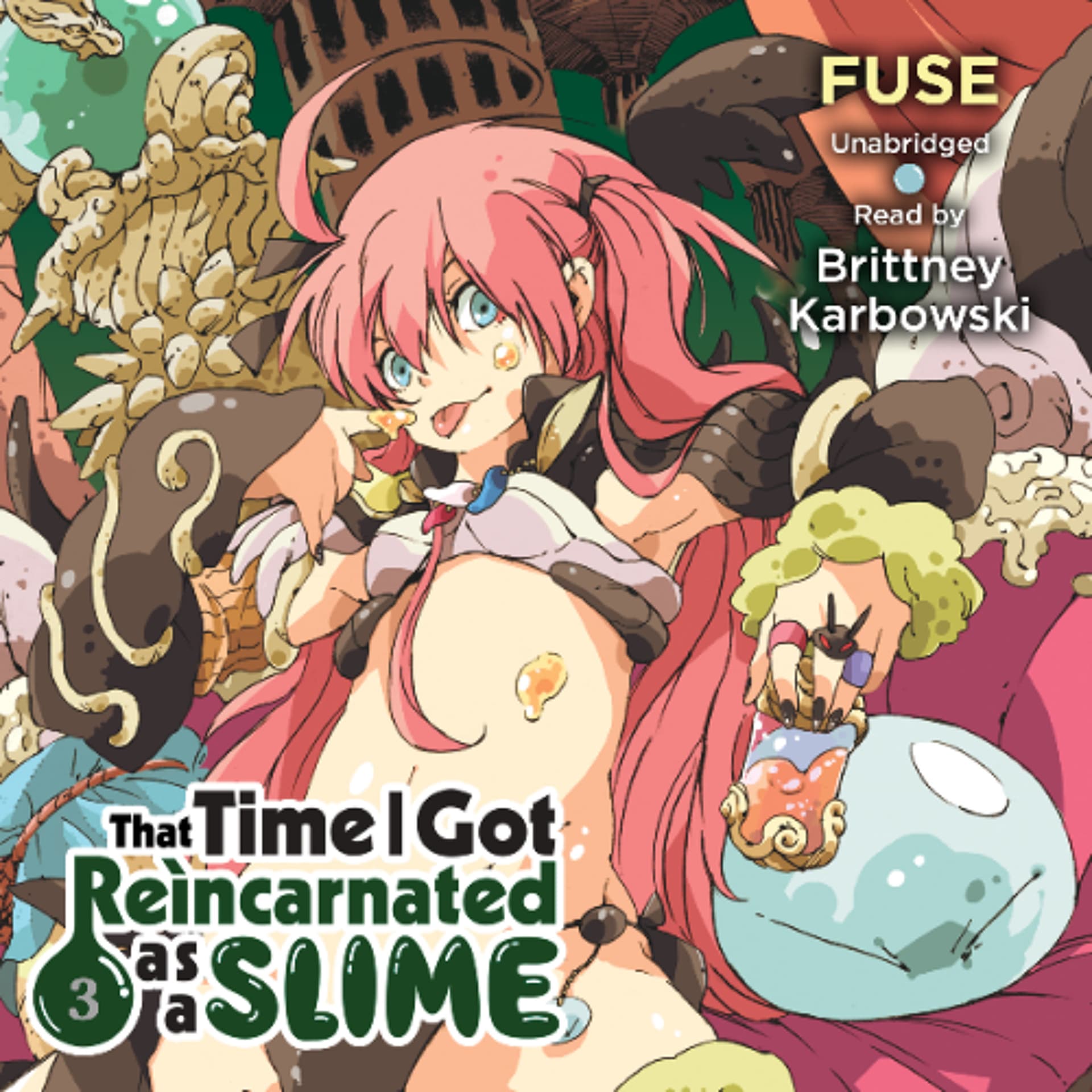 That Time I Got Reincarnated as a Slime, Vol. 3 (light novel) By Fuse, Read By Brittney Karbowski — Book Friends Forever cover