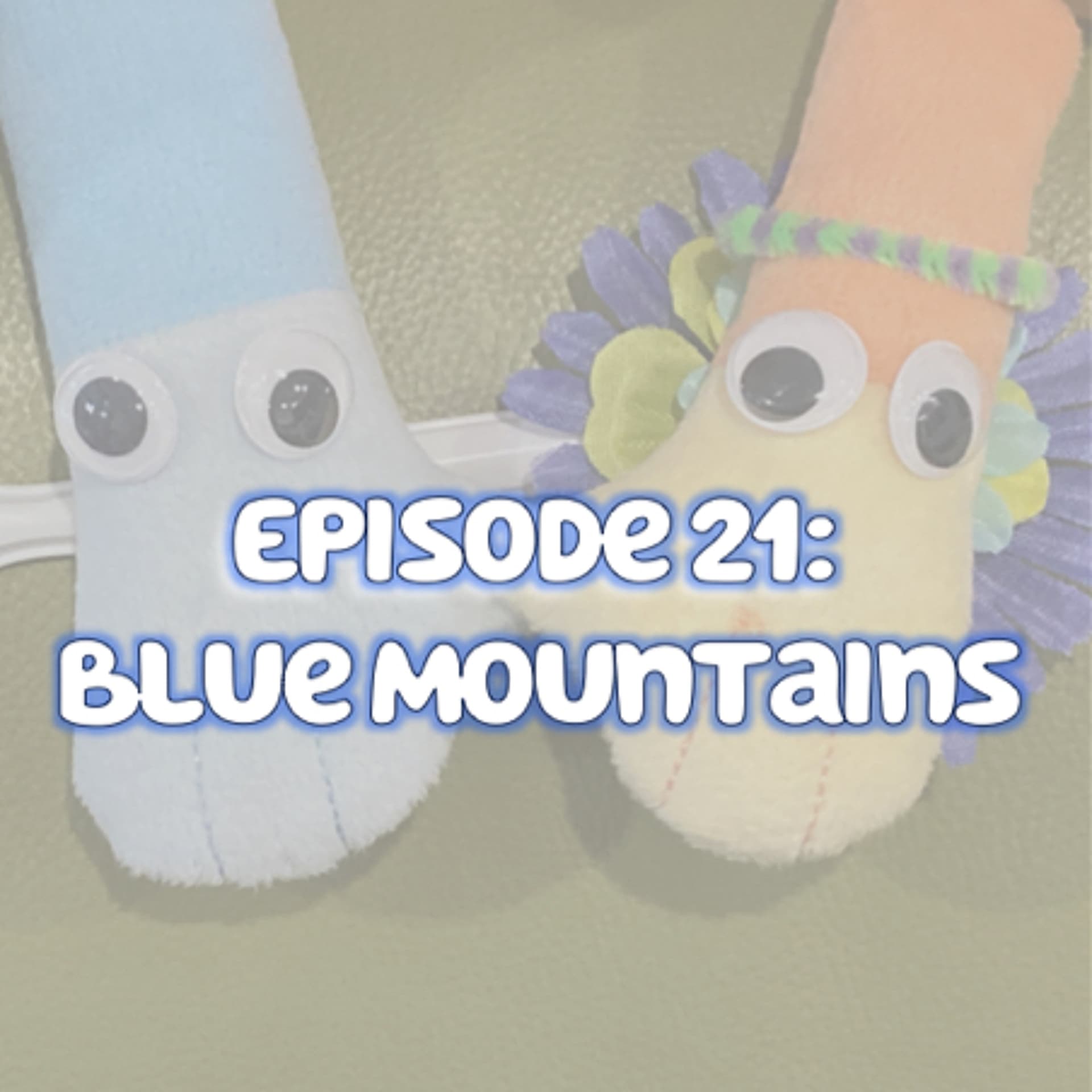 Episode 21 | Blue Mountains - Barking About Bluey cover