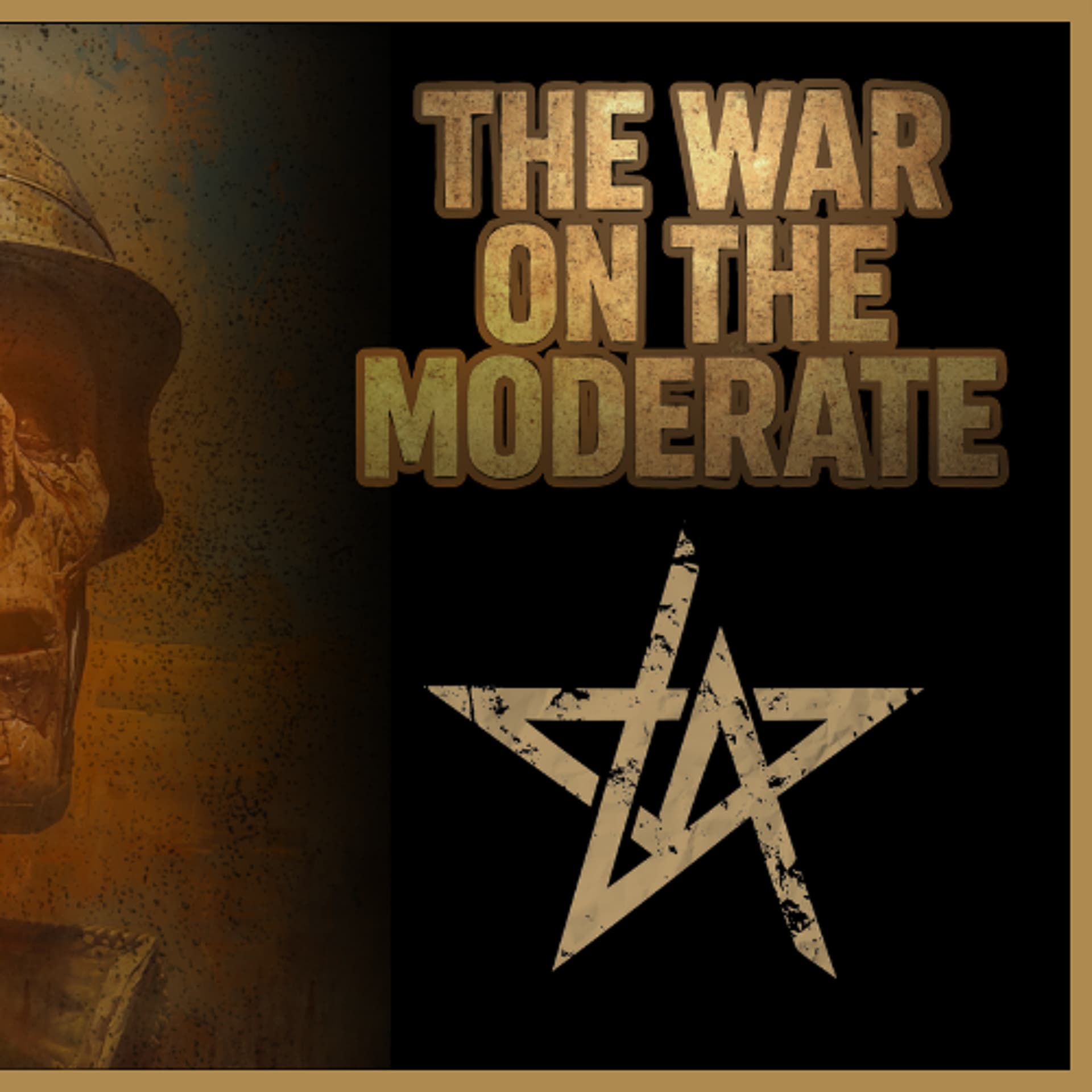 Ground Zero Rewind- The War On The Moderate — Ground Zero Media cover