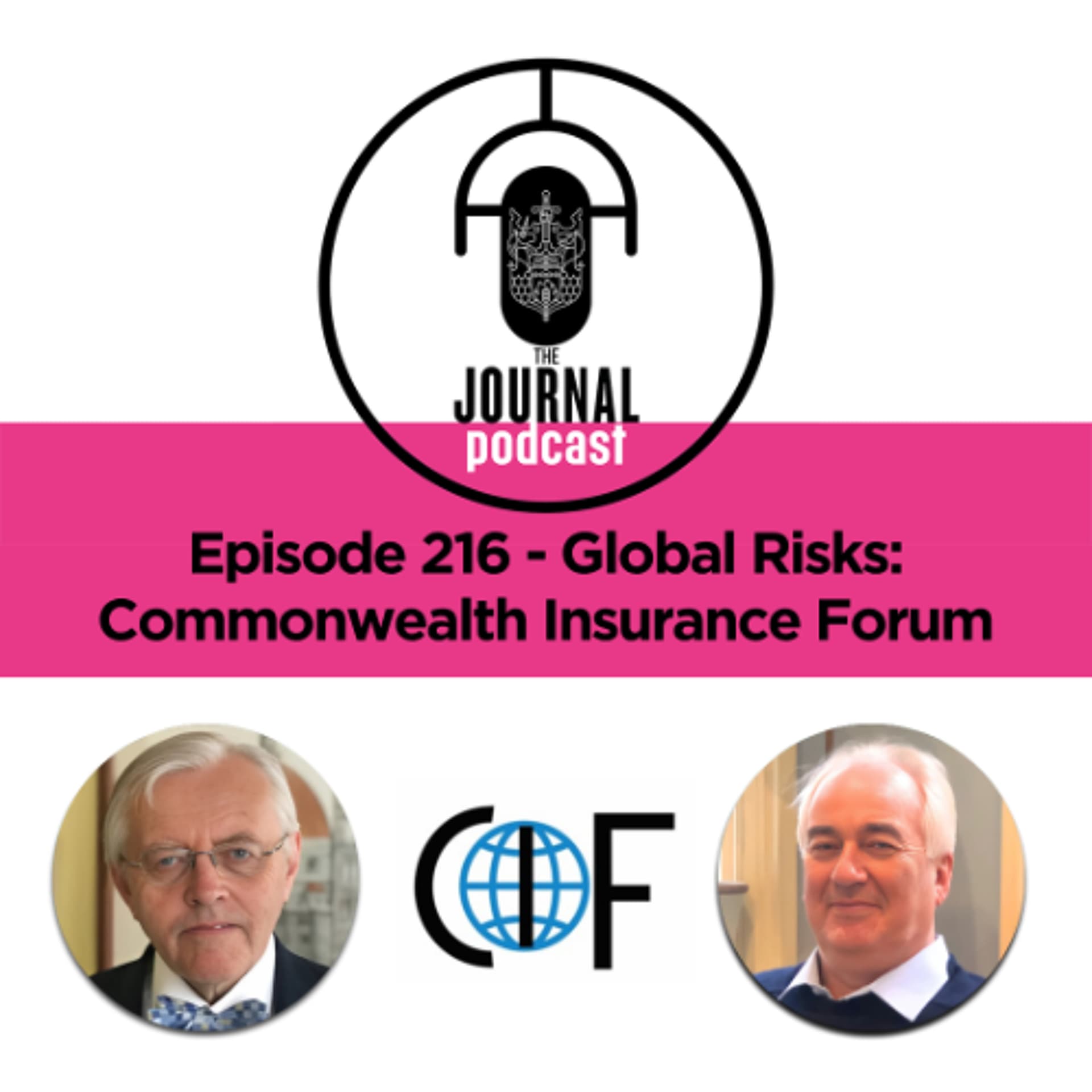 Episode 216 - Global Risks: Commonwealth Insurance Forum - The Journal Podcast cover