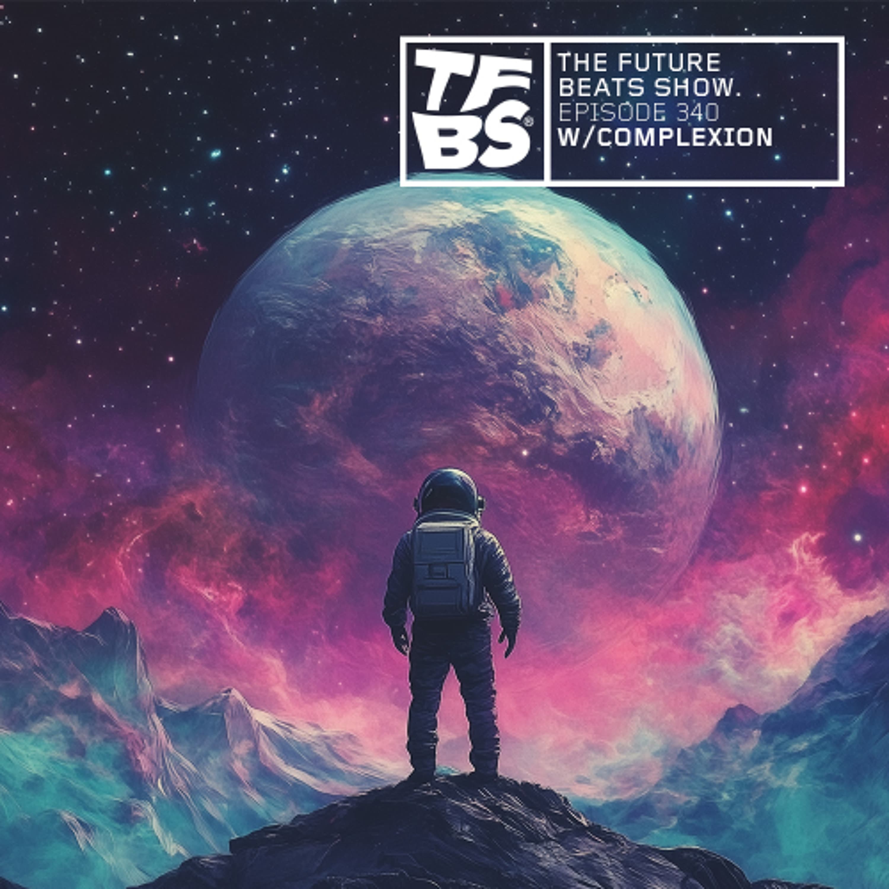 The Future Beats Show Episode 340 - Downtempo beats, house grooves - The Future Beats Show cover