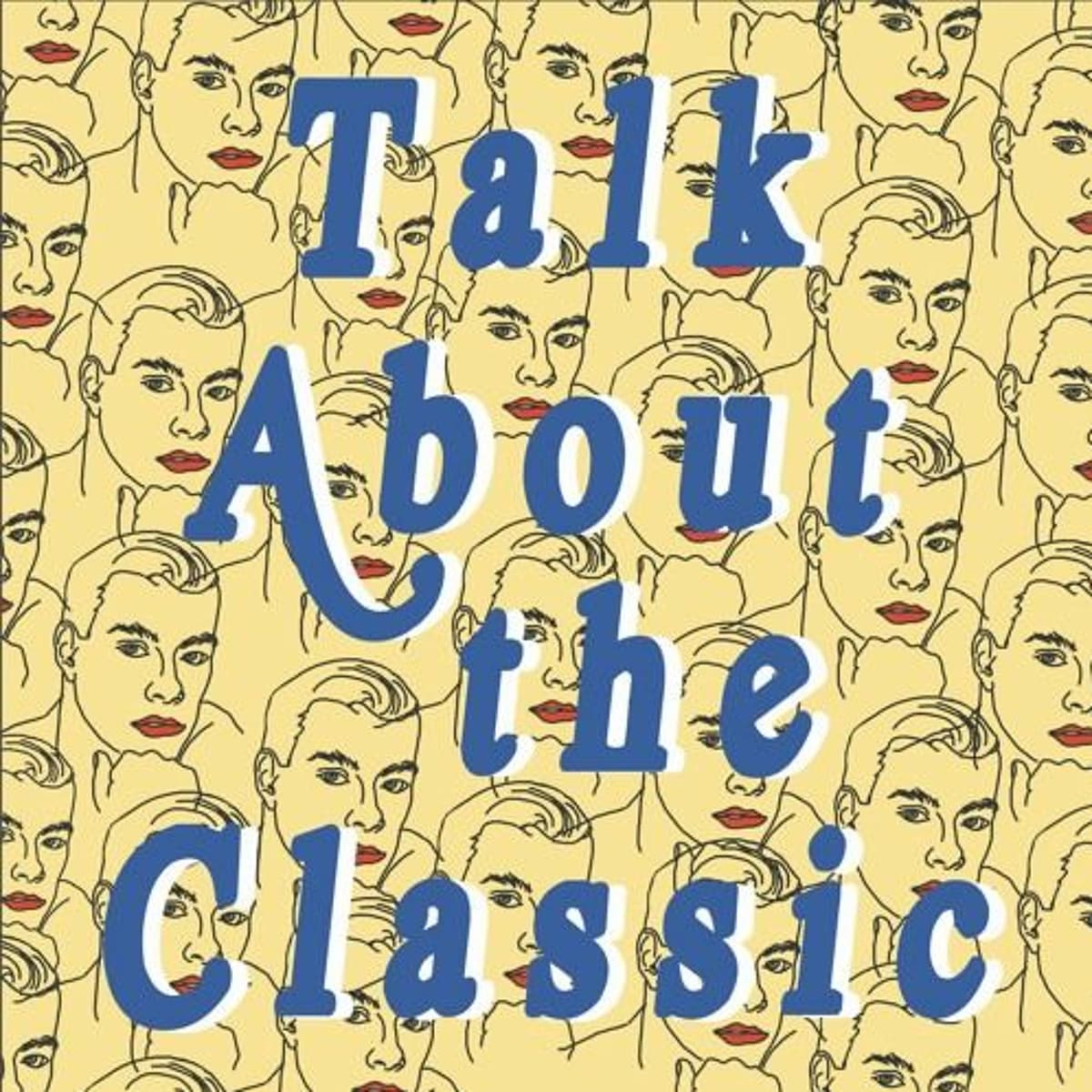 Cowboys - Talk About The Classic cover