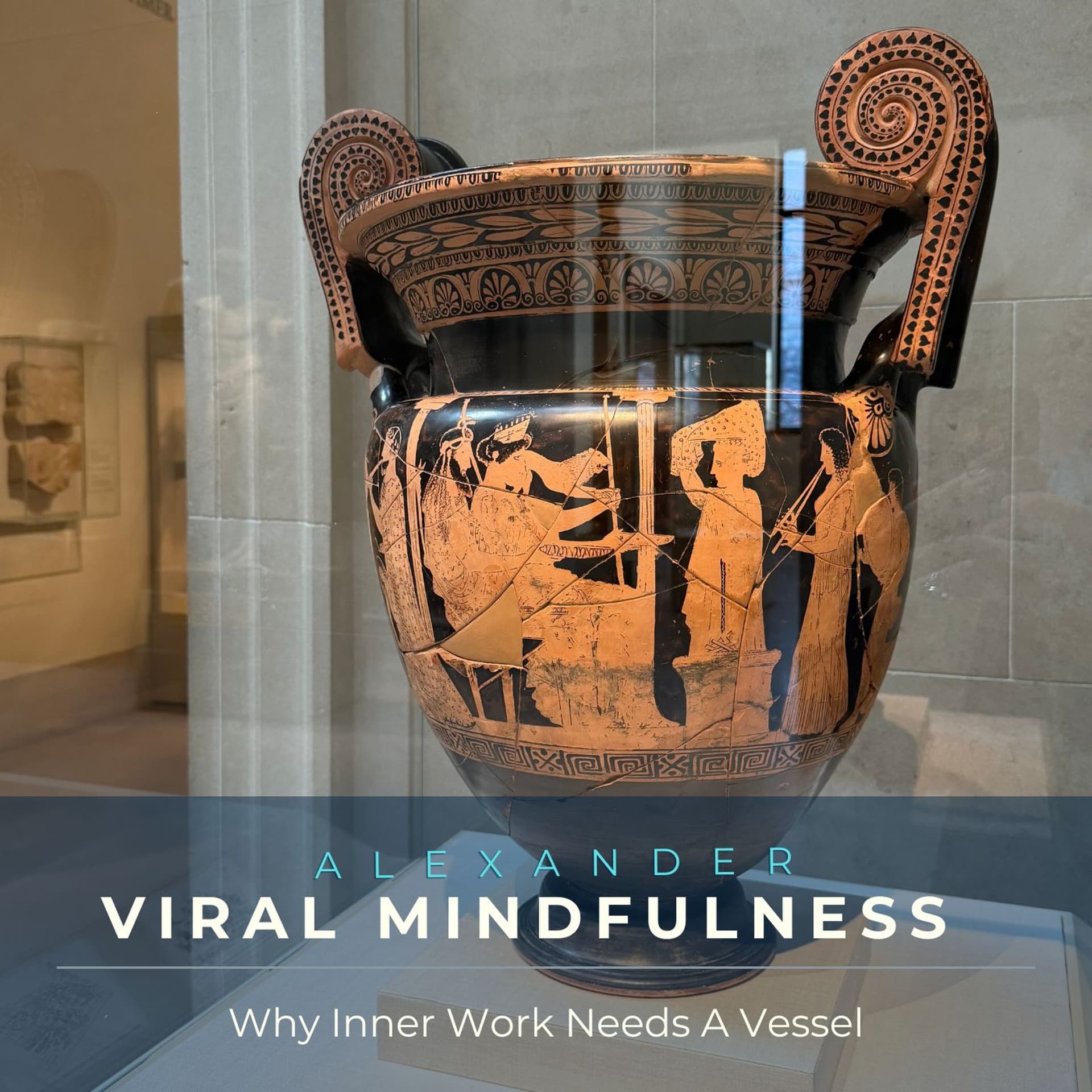 Why Inner Work Needs a Vessel - Viral Mindfulness the Podcast cover
