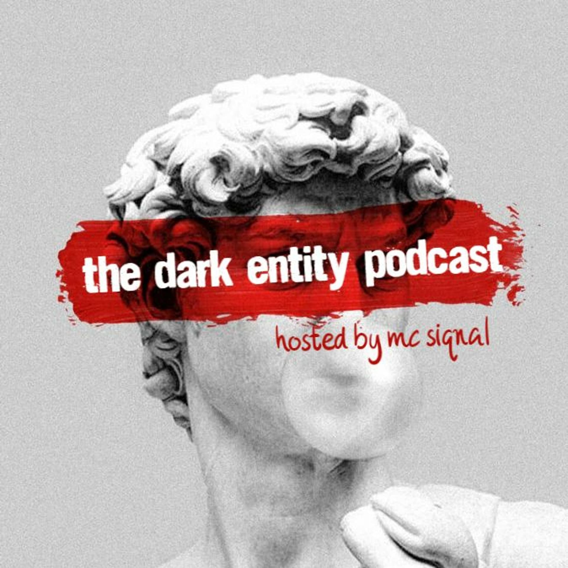 The Dark Entity Podcast #60 - October 2023 - Hosted By MC Siqnal - The Dark Entity Podcast cover
