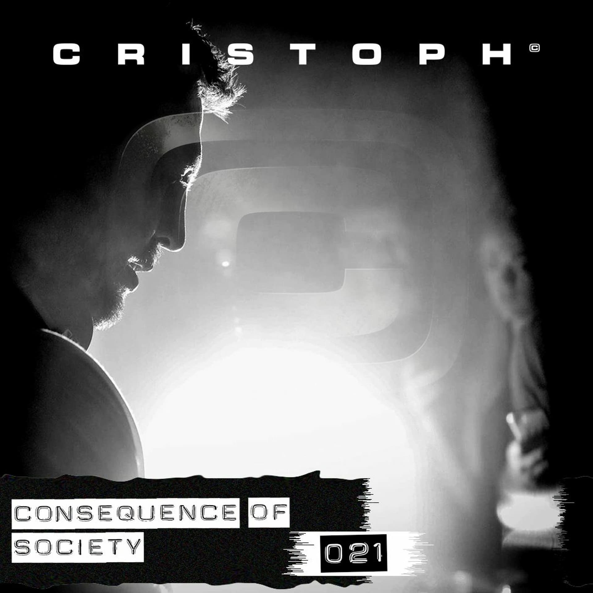 Cristoph -  Consequence of Society 021 - Cristoph - Consequence Of Society cover