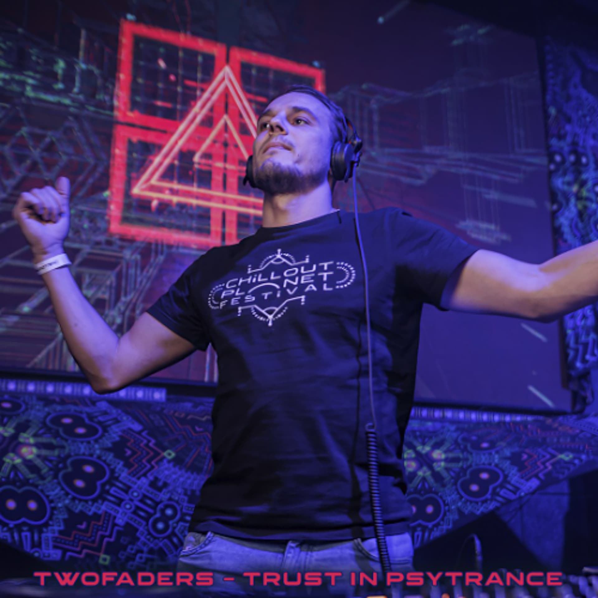 TwoFaders  @ Trust in PsyTrance - ChillOutPlanet Podcast cover