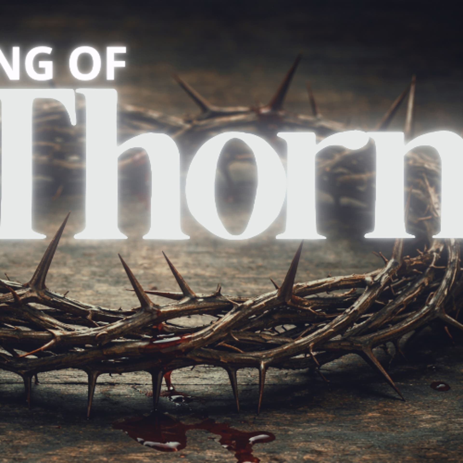 Pastor Eric J Carlson - The King Of Thorns - Podcast cover