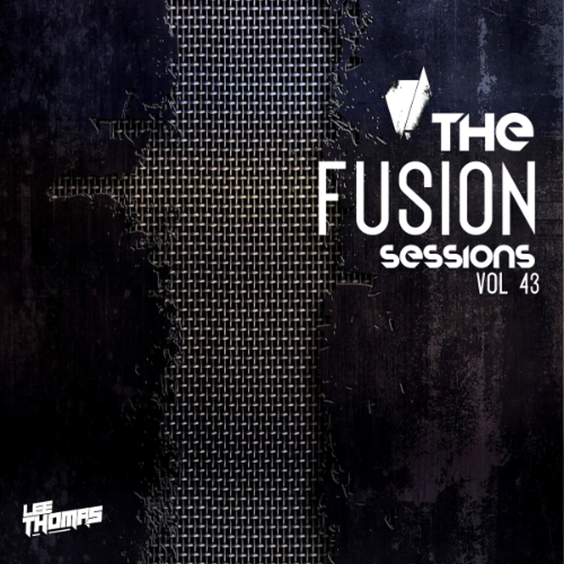 The Fusion Sessions Vol 43 WAV - Lee Thomas - Podcasts - Radio cover