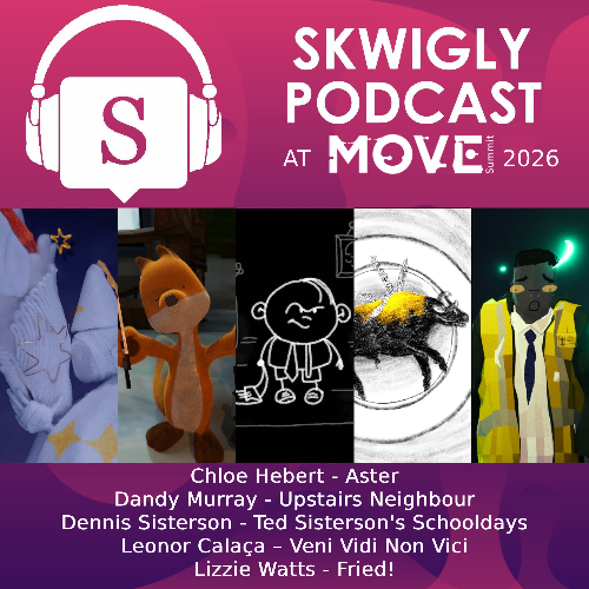 Skwigly at MOVE Summit 2026 Podcast Special - Animation Podcasts | Skwigly cover