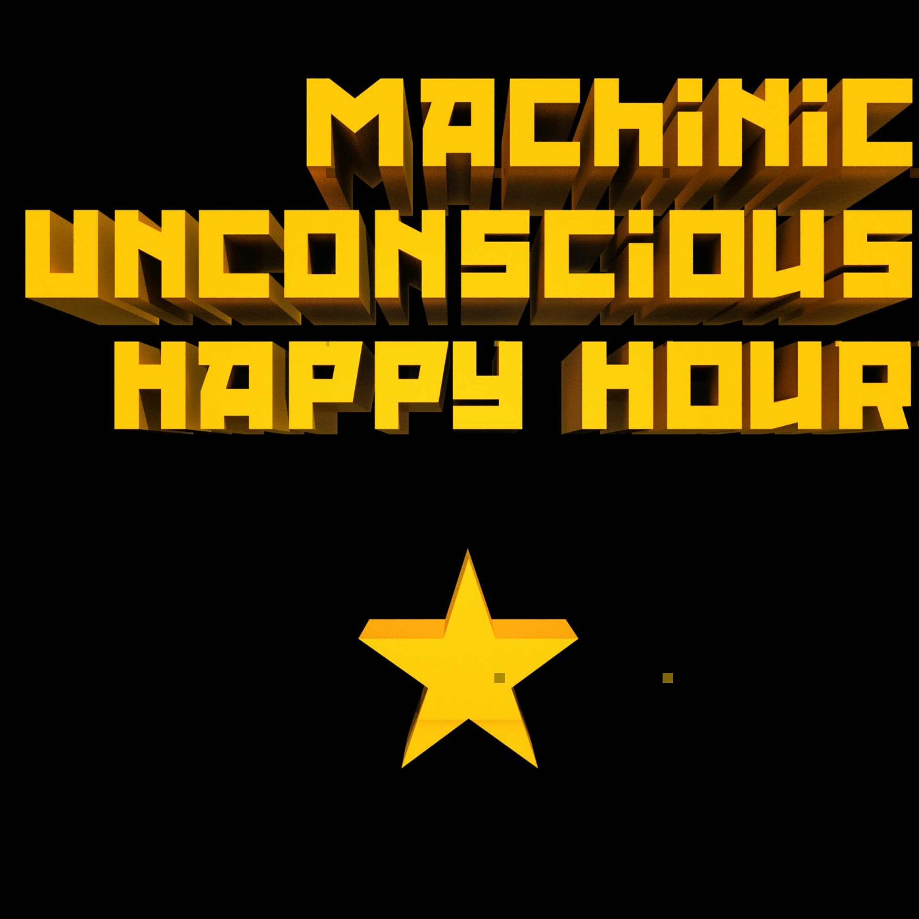Brendan Steinhauser - Grassroots Political Activist and Consultant - Machinic Unconscious Happy Hour cover