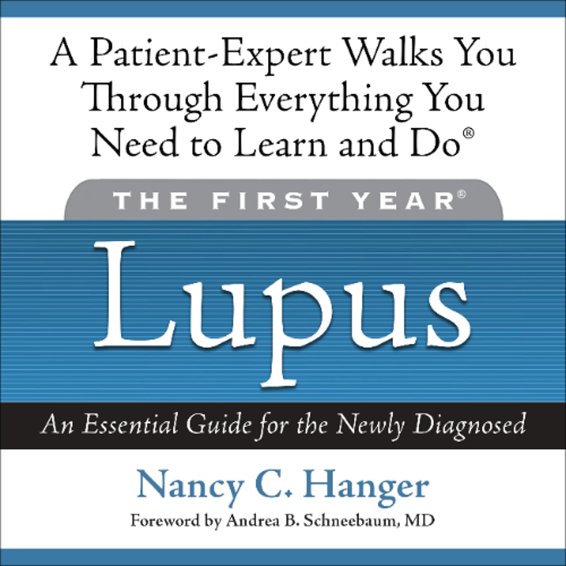 The First Year: Lupus by Nancy C. Hanger, Andrea Schneebaum M.D. Read by Suehyla El-Attar Young — Book Friends Forever cover
