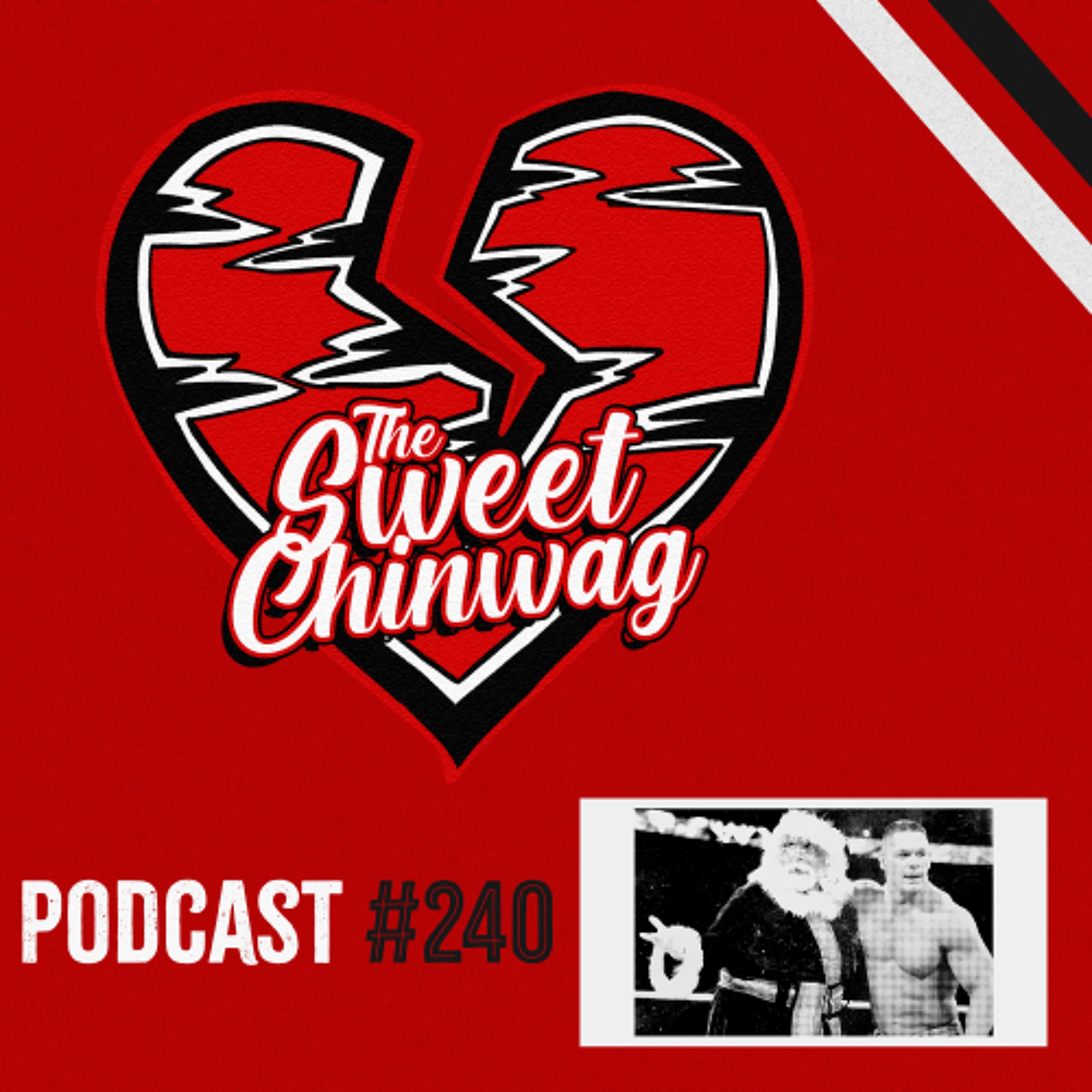 Episode 240: The John Cena Roundtable - The Sweet Chinwag Podcast cover