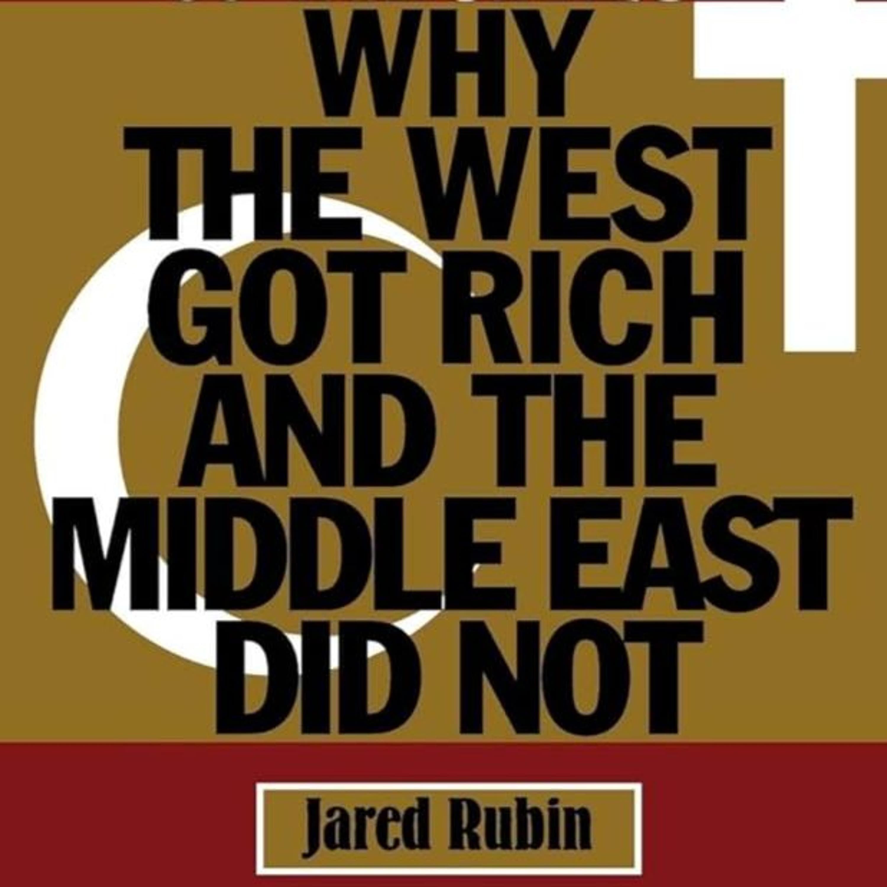 What caused the Islamic Revival? Professor Jared Rubin - ROCKING OUR PRIORS cover