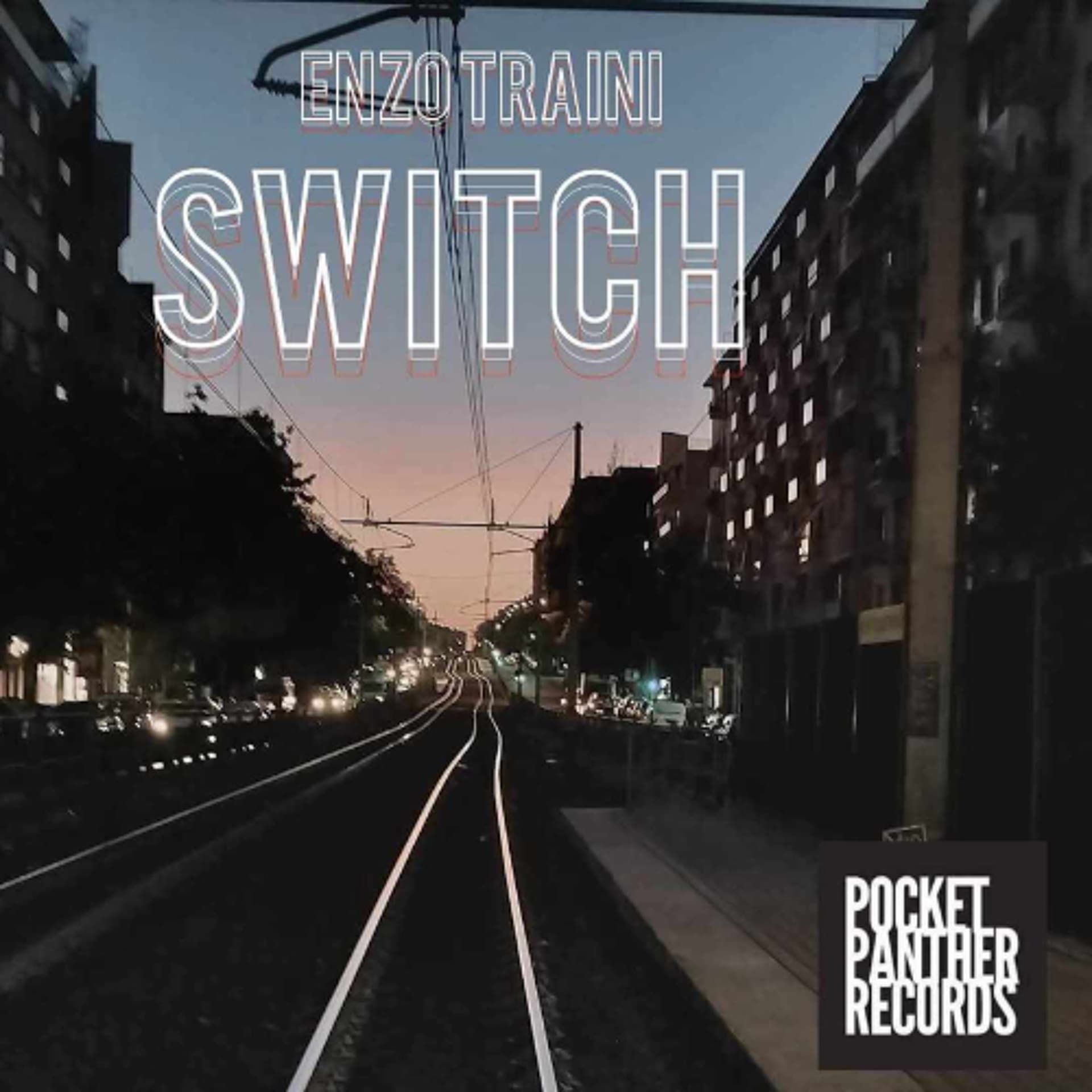"DEFLECT" (Enzo Traini Original Mix) "SWITCH Ep" Pocket Panther Records - ENZO TRAINI cover