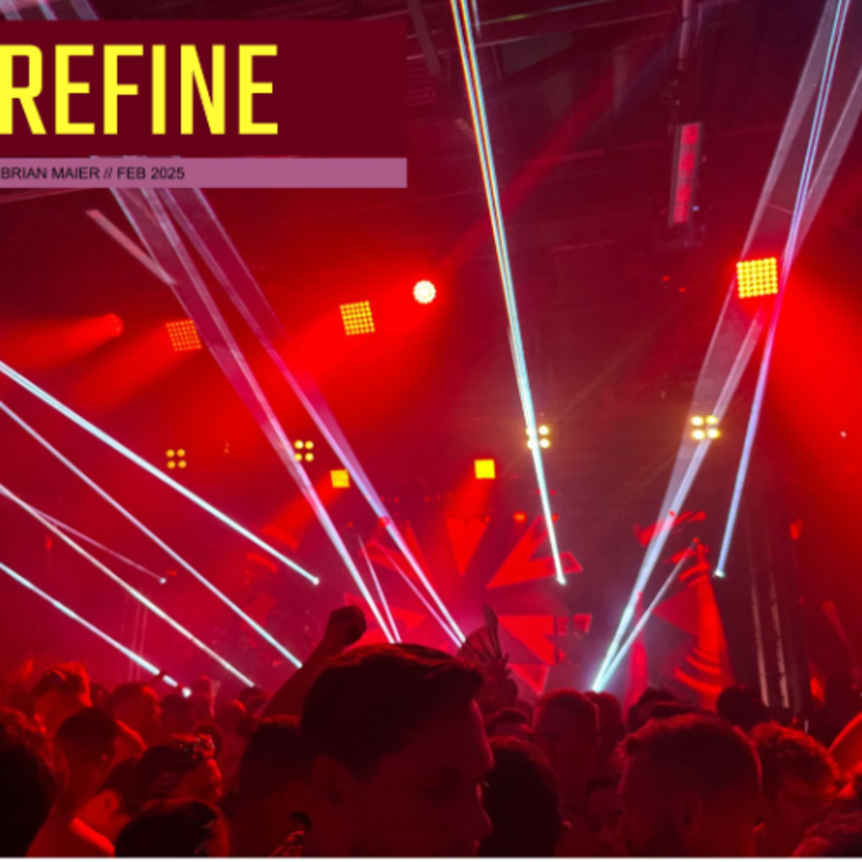 Refine - DJ Brian Maier's Podcast cover