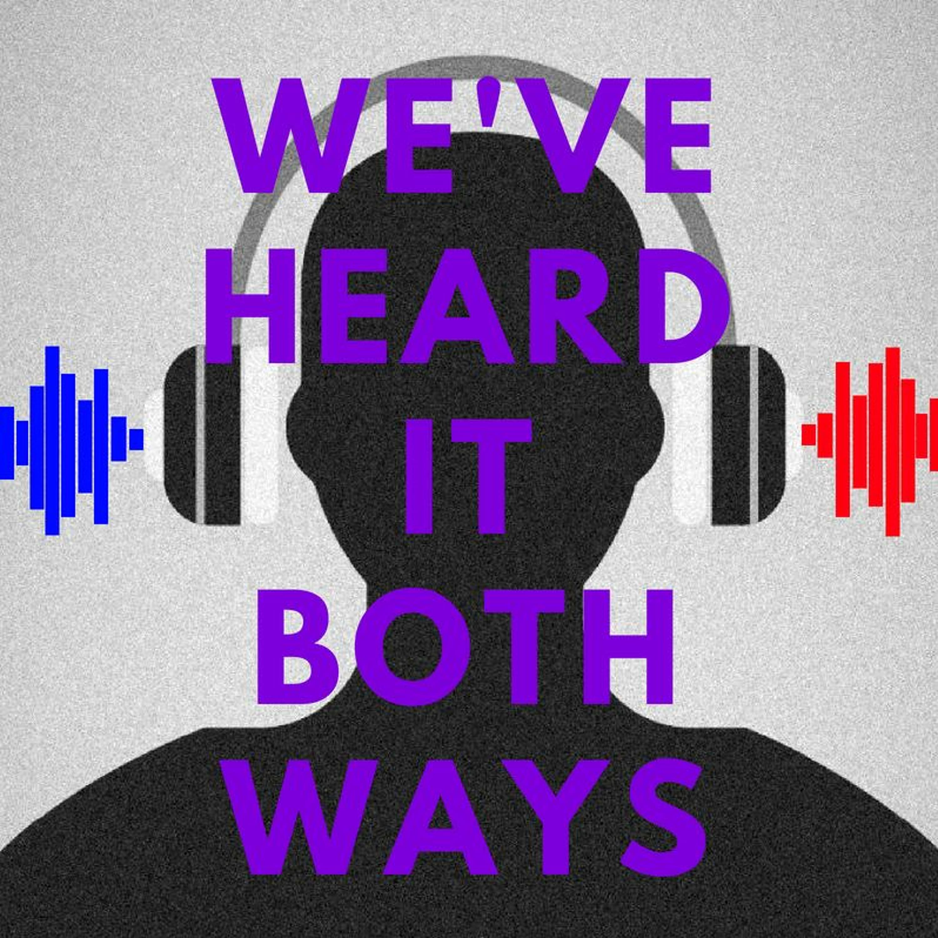 Ep. 348 The Apocalypse Gave Jonny A Ginger Beard - We've Heard It Both Ways cover