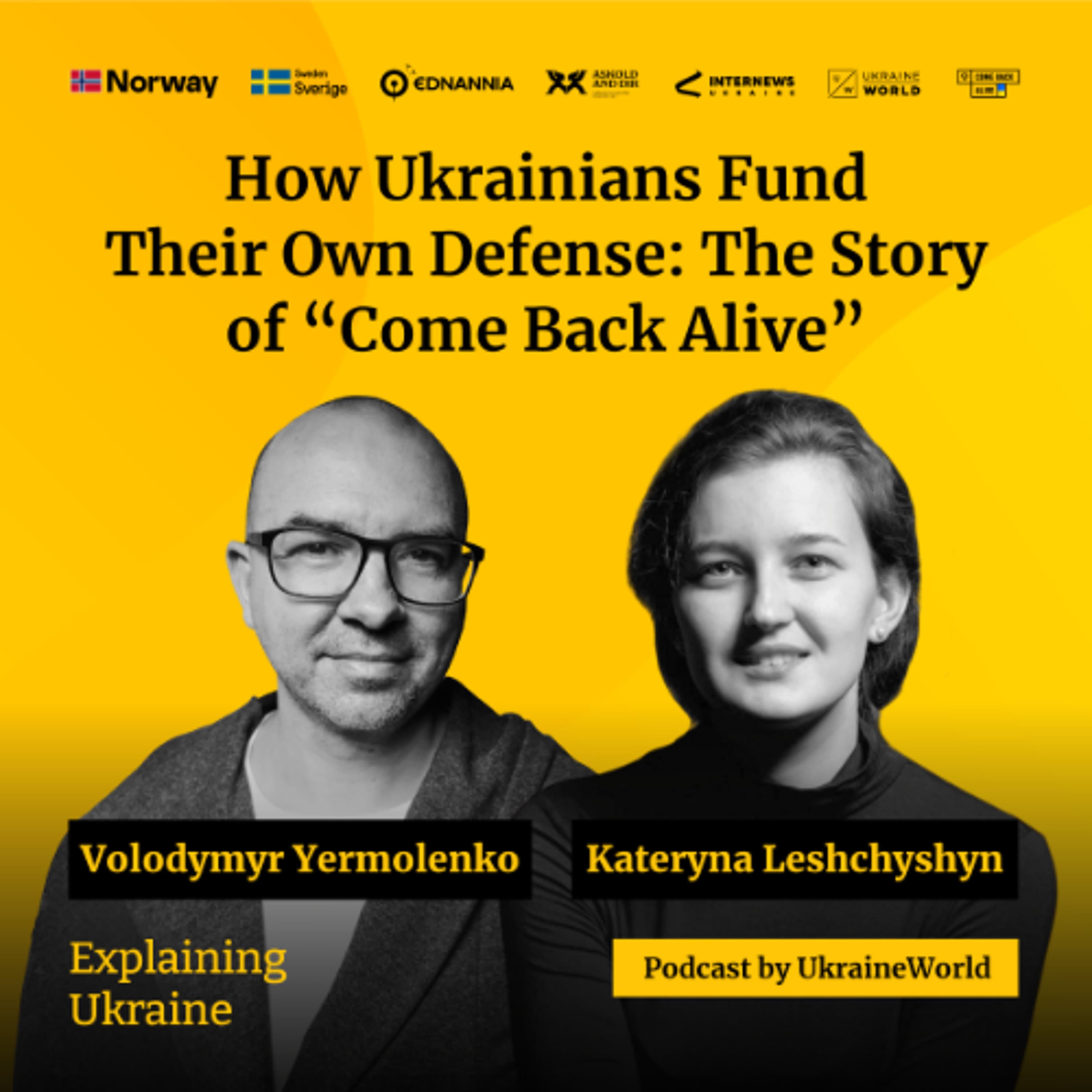 How Ukrainians fund their own defense: the story of “Come Back Alive” - Explaining Ukraine cover