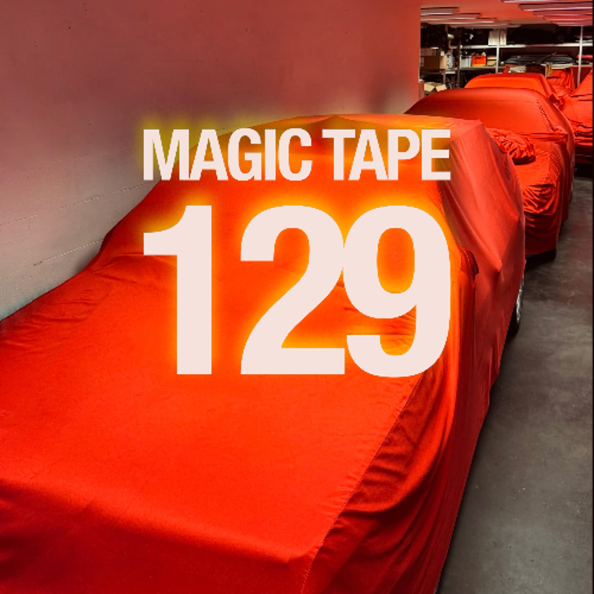 Magic Tape 129 - The Magician's Magic Tapes cover