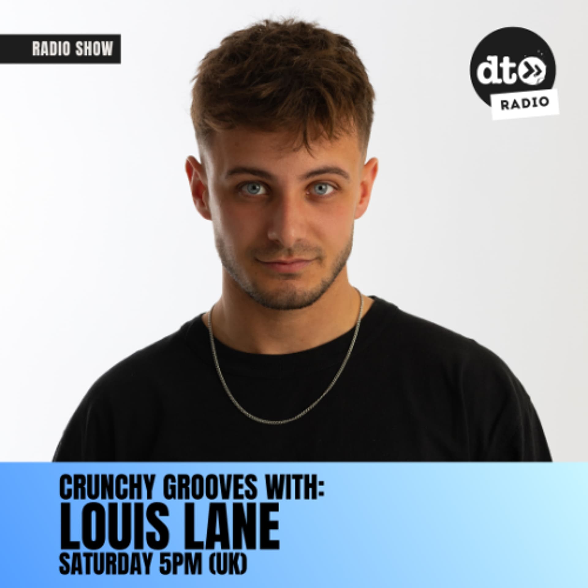 Crunchy Grooves with Louis Lane - 019 - DT Radio Shows cover