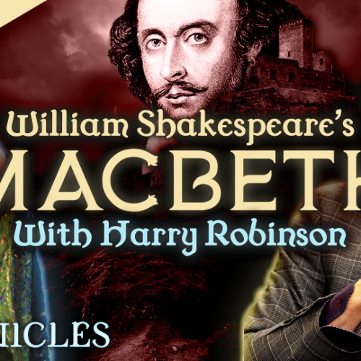 PREVIEW: Chronicles #38 | Macbeth: Part 2 with Harry Robinson - The Podcast of the Lotus Eaters cover