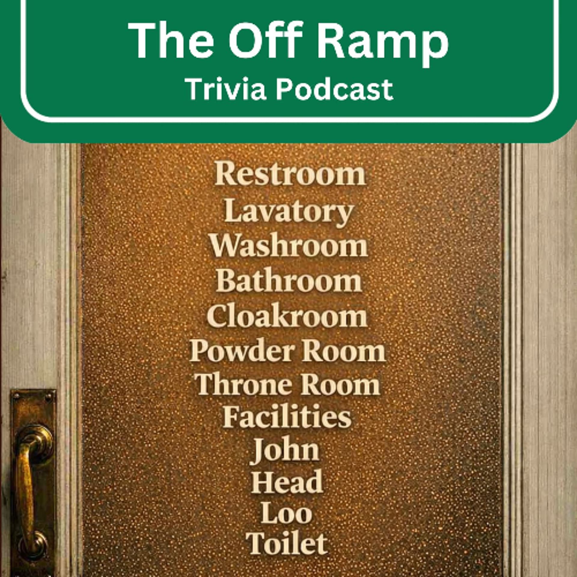 306 A Dozen Restroom Words - The Off Ramp with Bob & Marcia Smith cover
