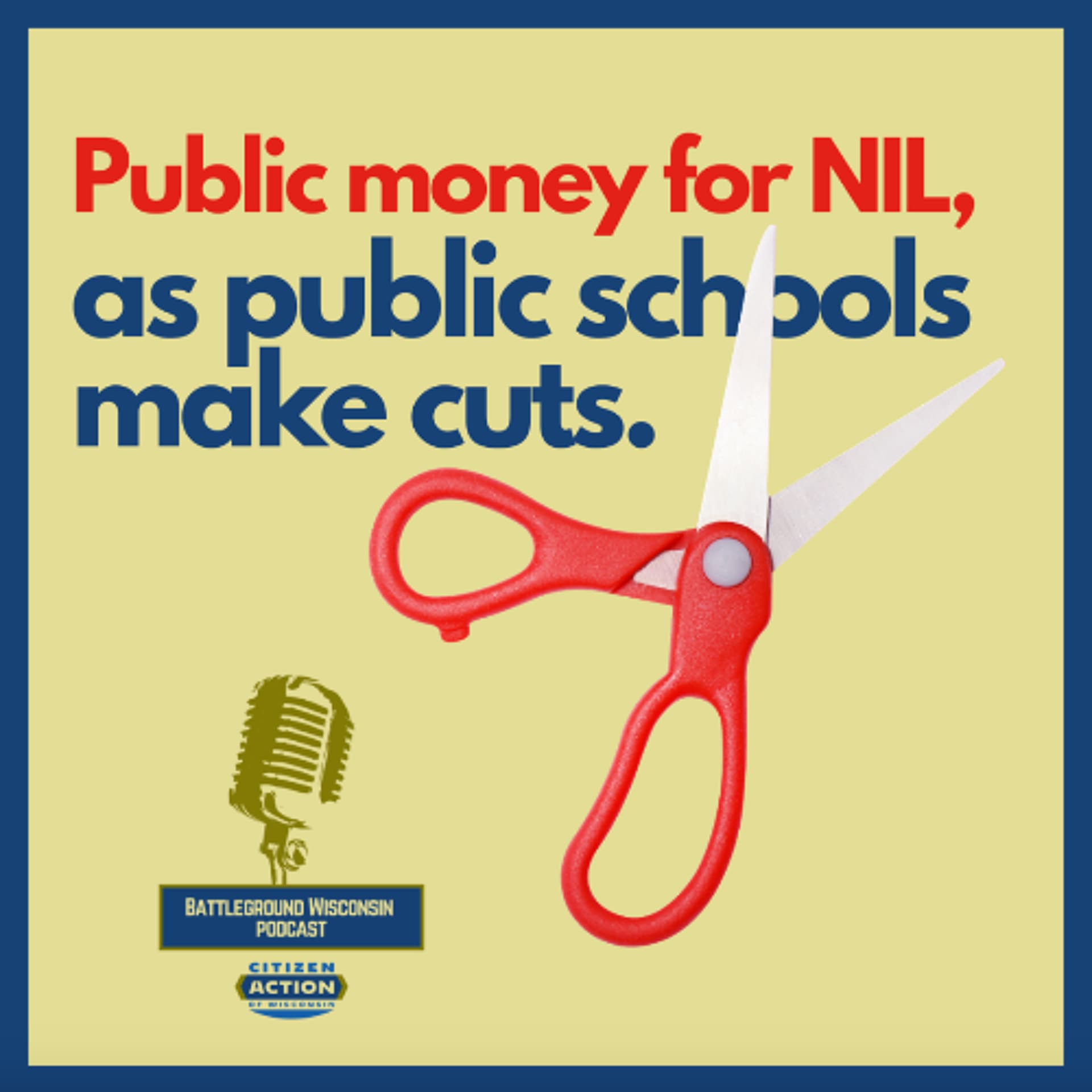 Public money for NIL, as public schools make cuts - Battleground Wisconsin cover