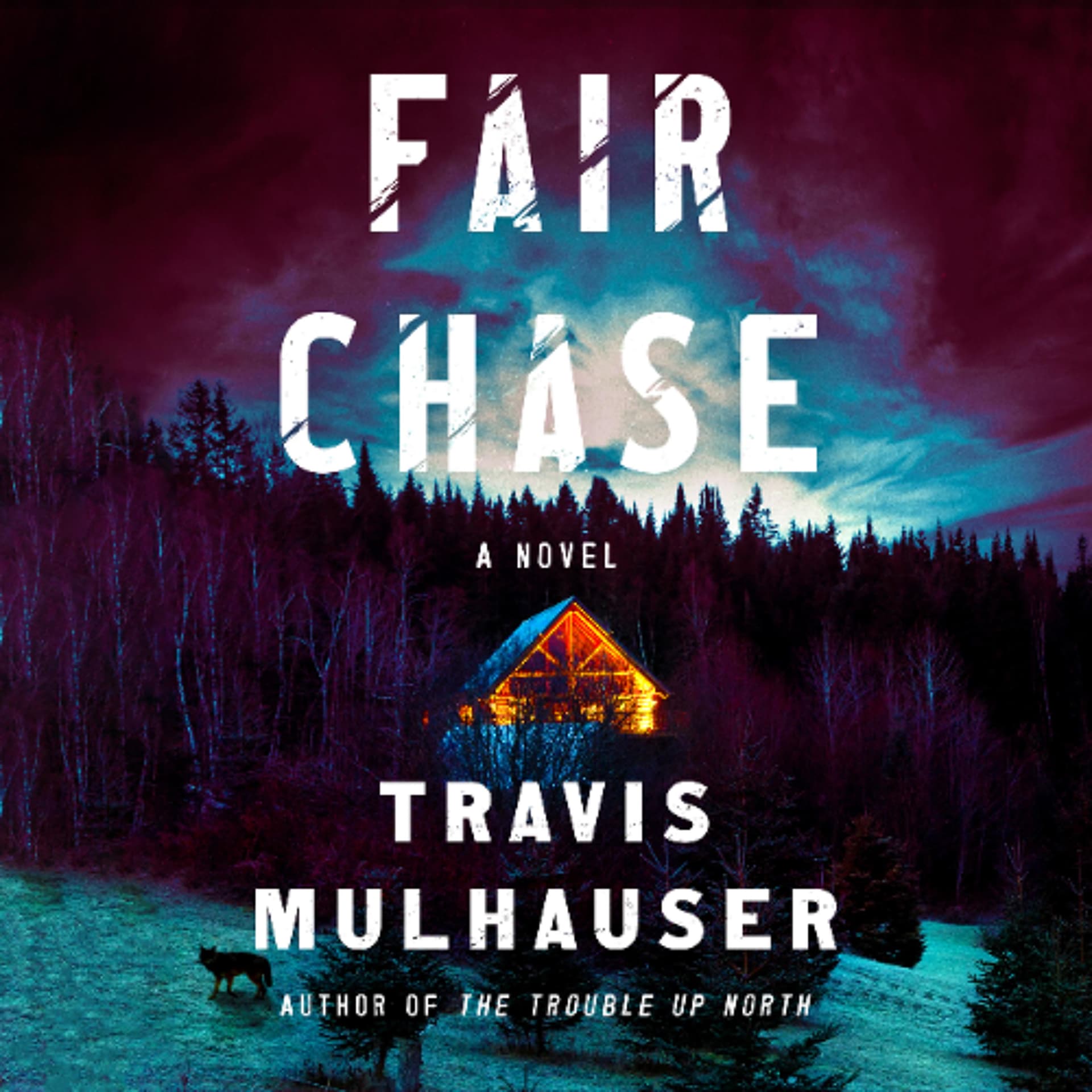 Fair Chase by Travis Mulhauser Read by Lauren Ezzo and Michael Crouch - Book Friends Forever cover