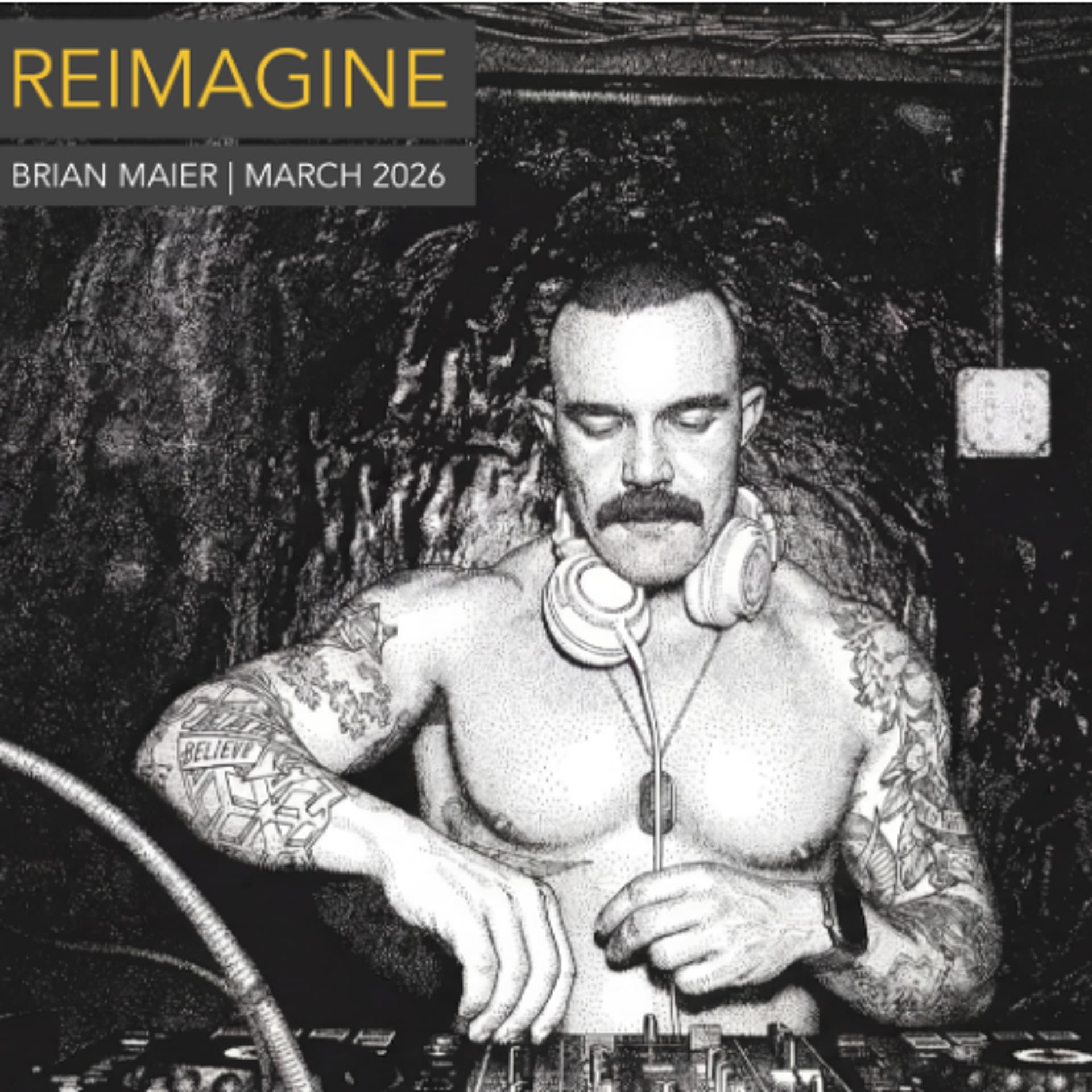 Reimagine - DJ Brian Maier's Podcast cover