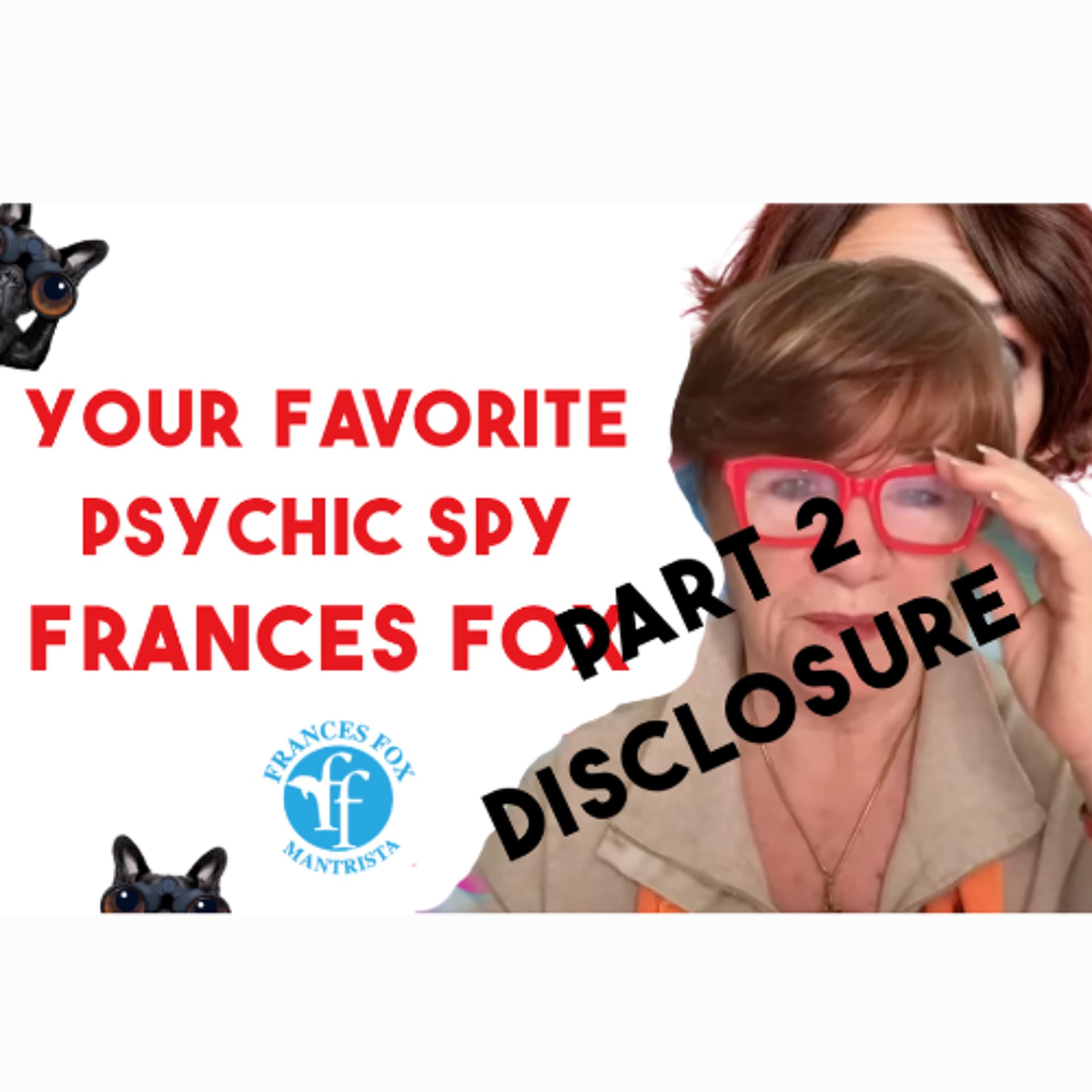 DISCLOSURE - PART 1 - APRIL 24, 2026 - Frances Fox: News From Other Dimensions cover