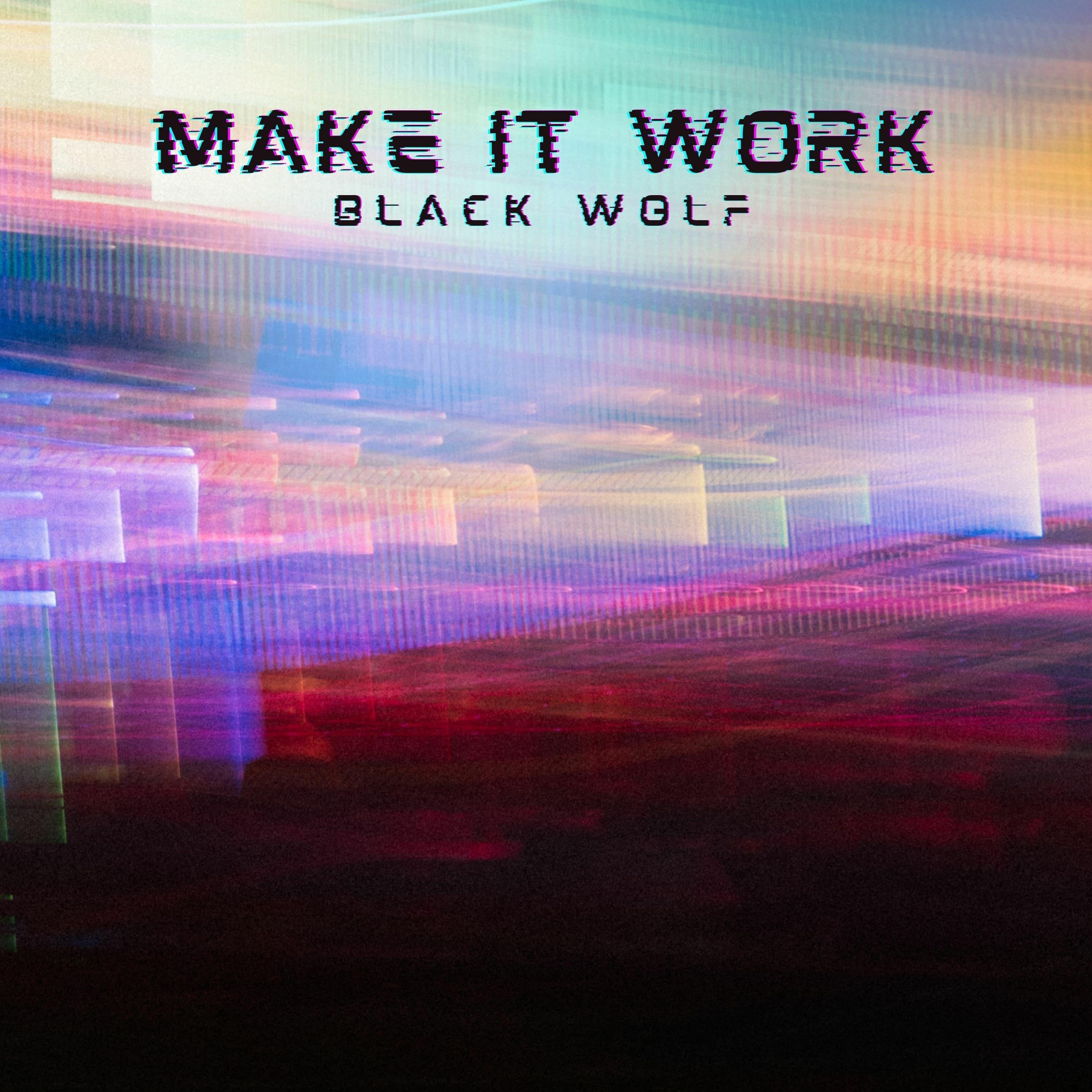 Make It Work - Black Wolf cover