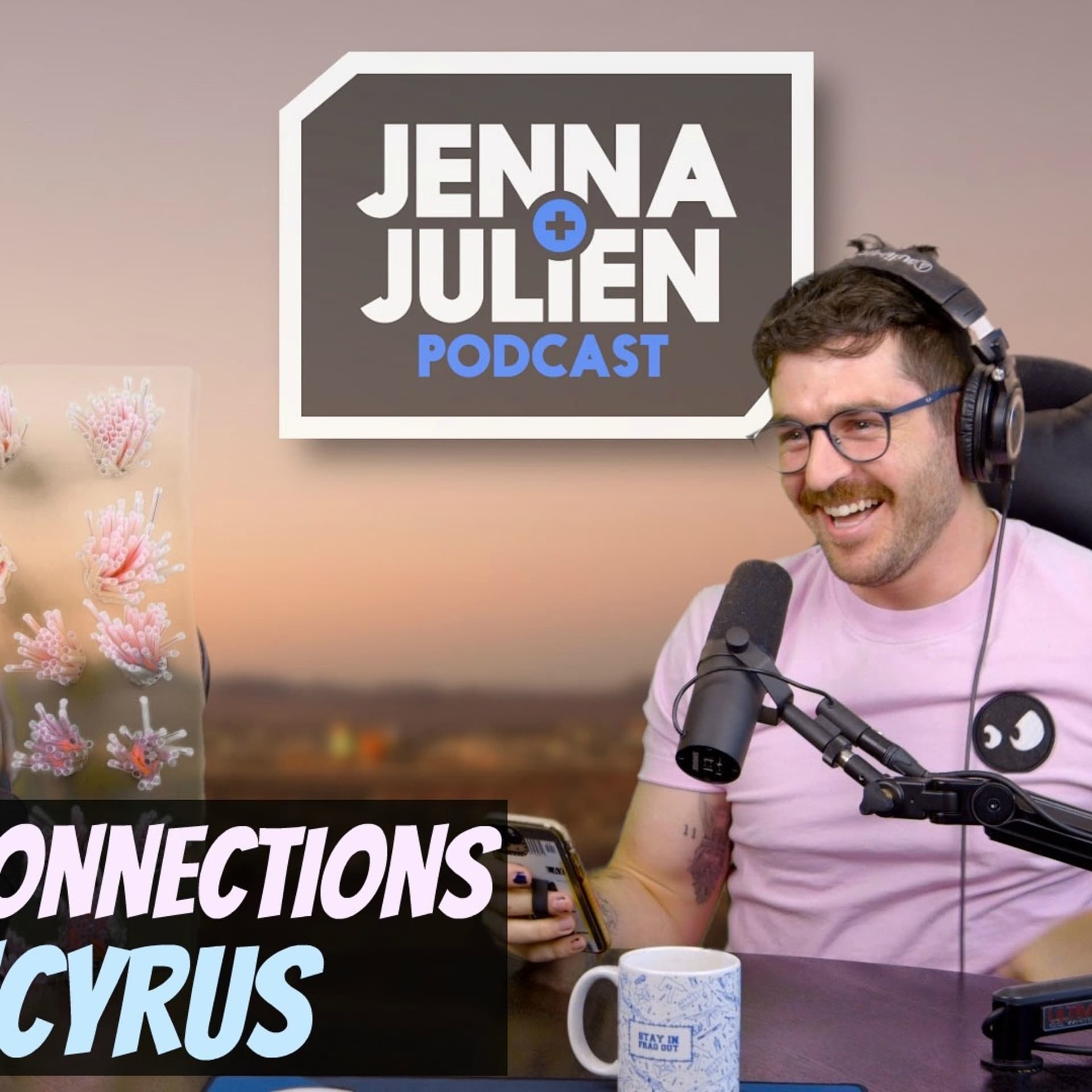 Podcast #284 - Missed Connections w/ JCyrus - Jenna & Julien Podcast cover