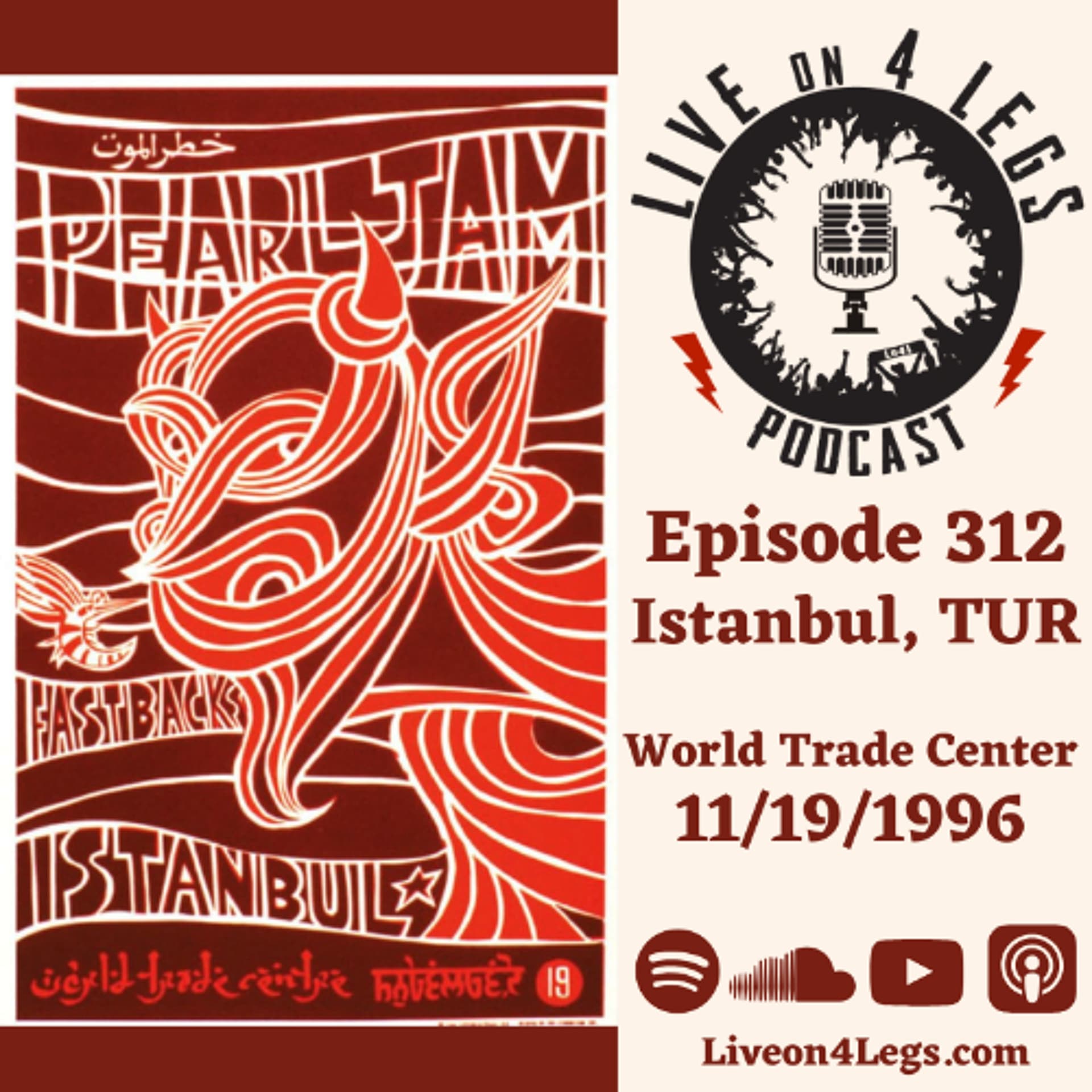 Episode 312: Istanbul, TUR - 11/19/1996 — Live On 4 Legs: Pearl Jam Podcast cover