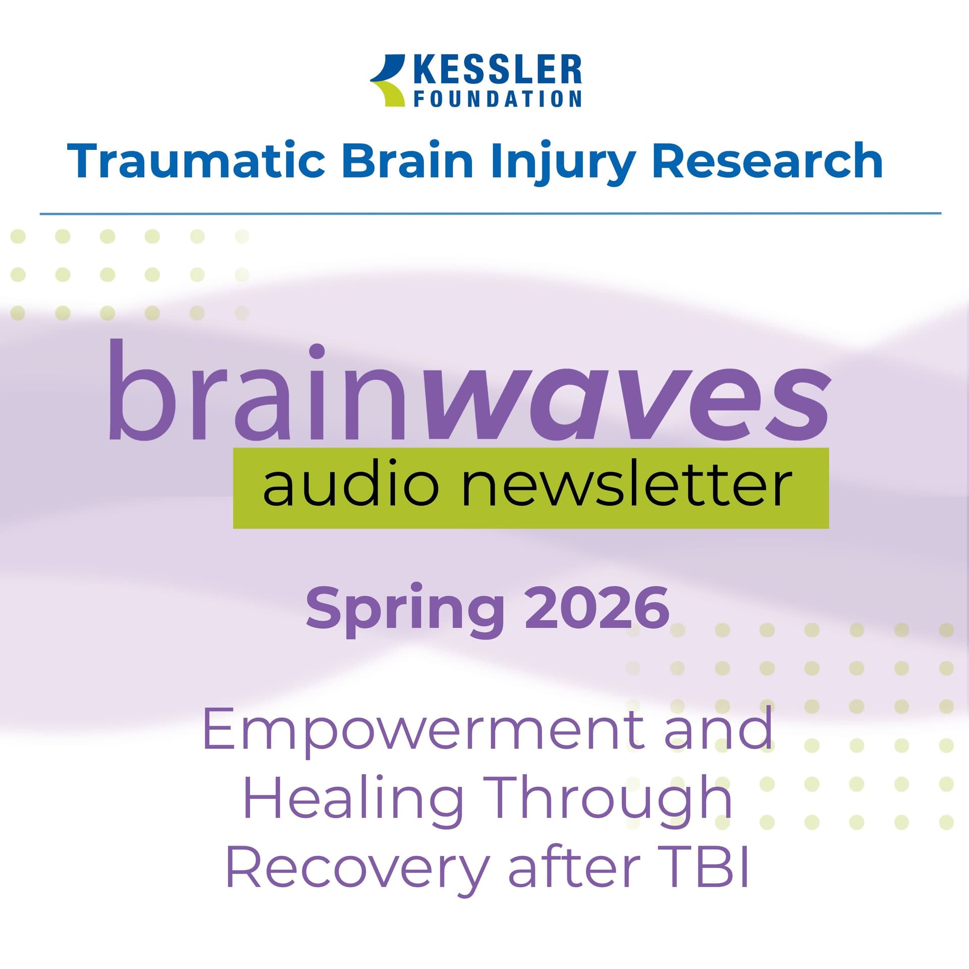 Empowerment and Healing Through Recovery after TBI - Kessler Foundation Podcasts cover