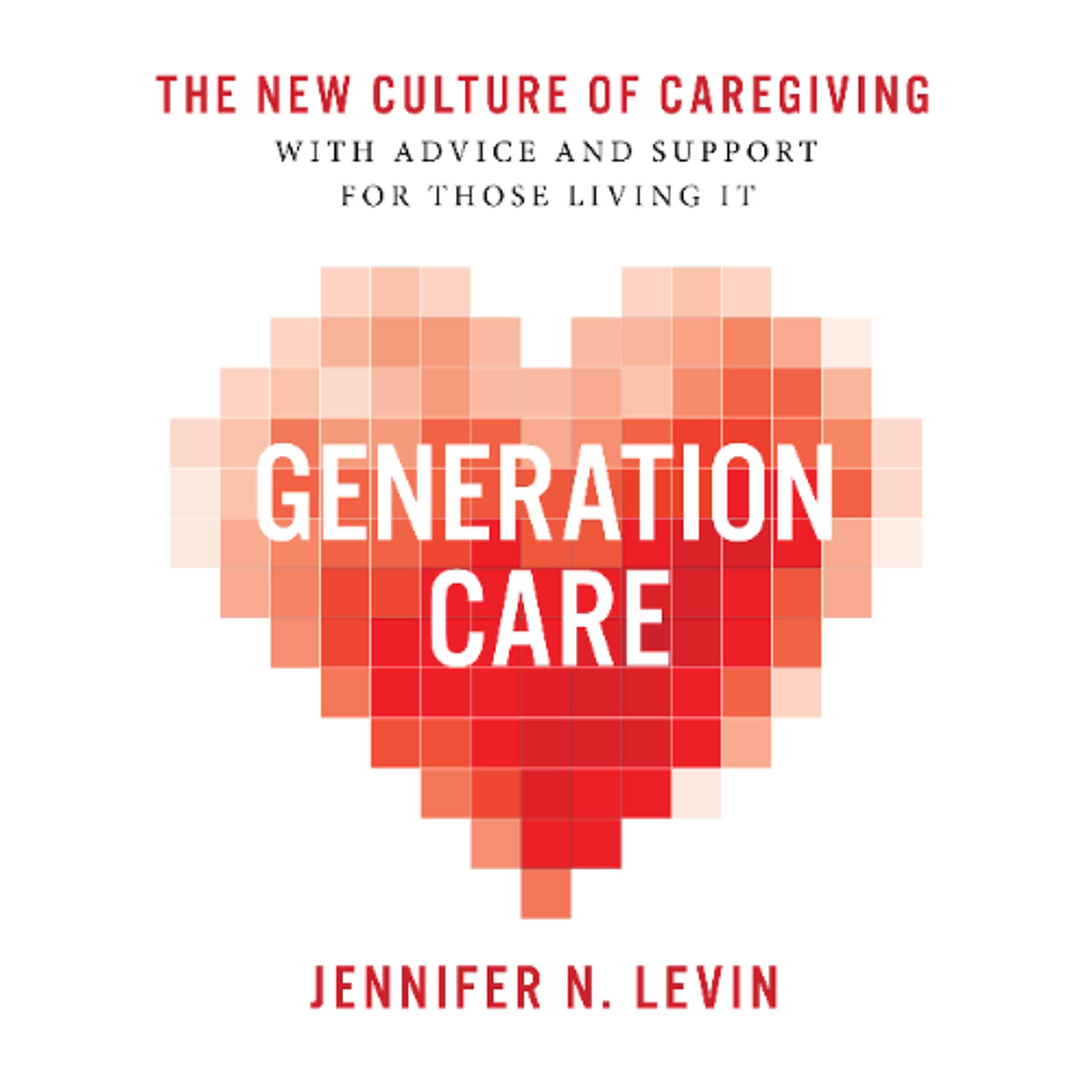 Generation Care By Jennifer N. Levin (Audiobook Excerpt) - Book Friends Forever cover
