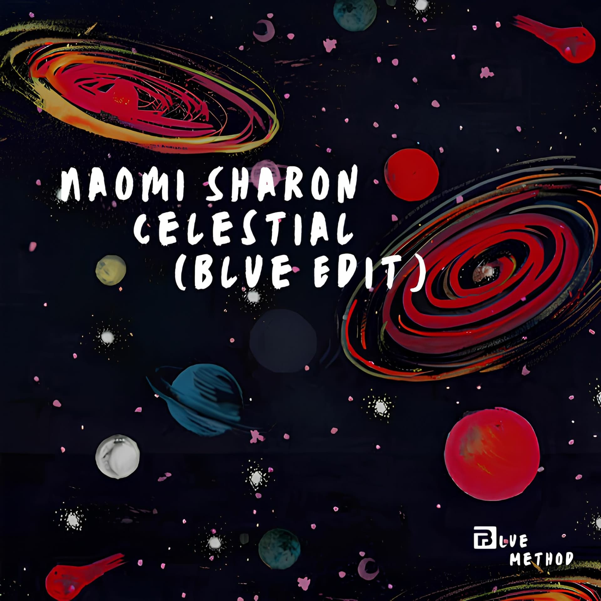 Naomi Sharon - Celestial (Method Mix) - Blue Method cover