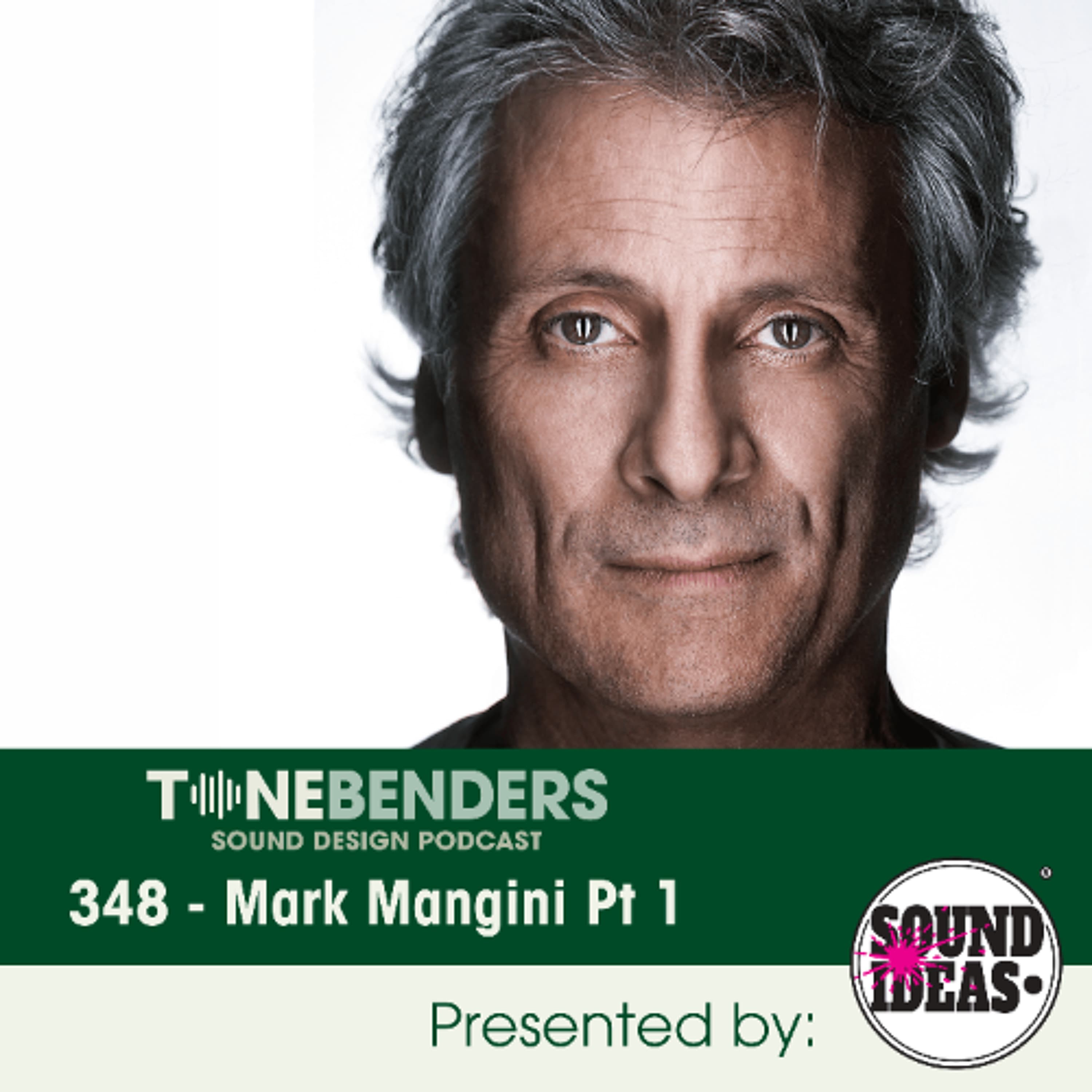 348 - Mark Mangini Pt 1 - Tonebenders Podcast cover