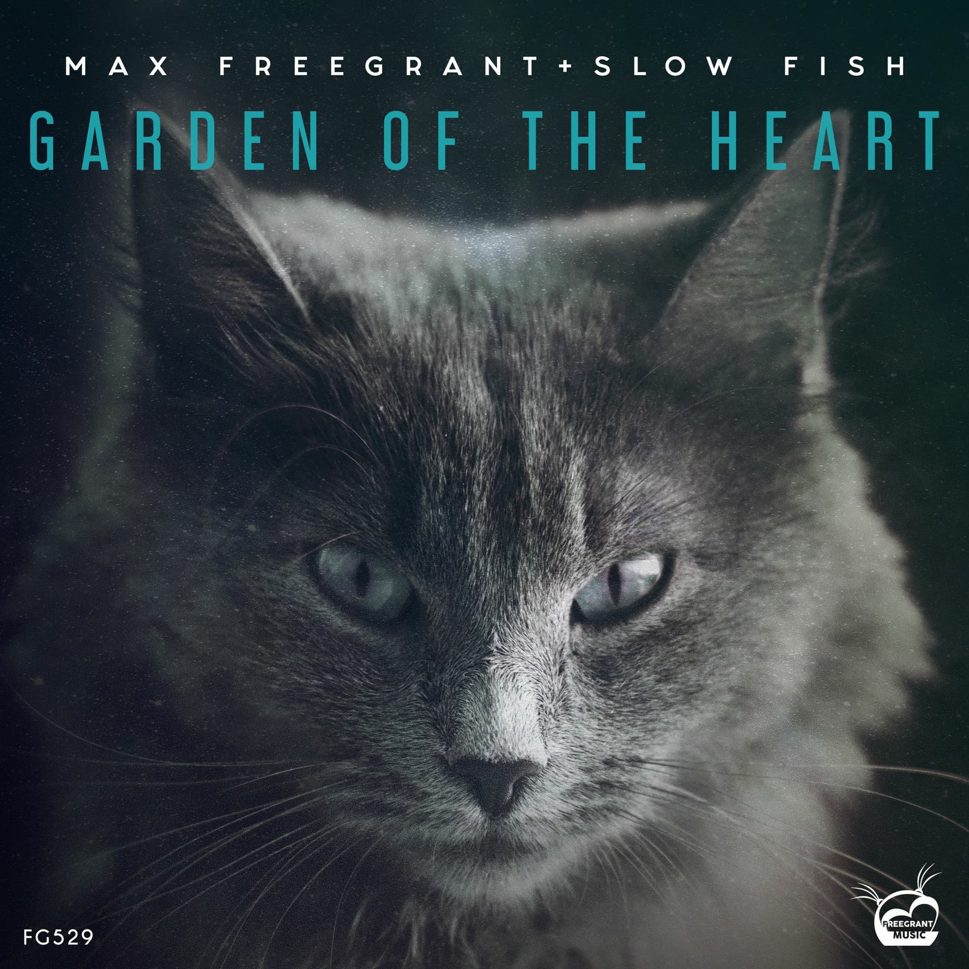 Max Freegrant & Slow Fish - Garden Of The Heart [OUT NOW] - Max Freegrant cover