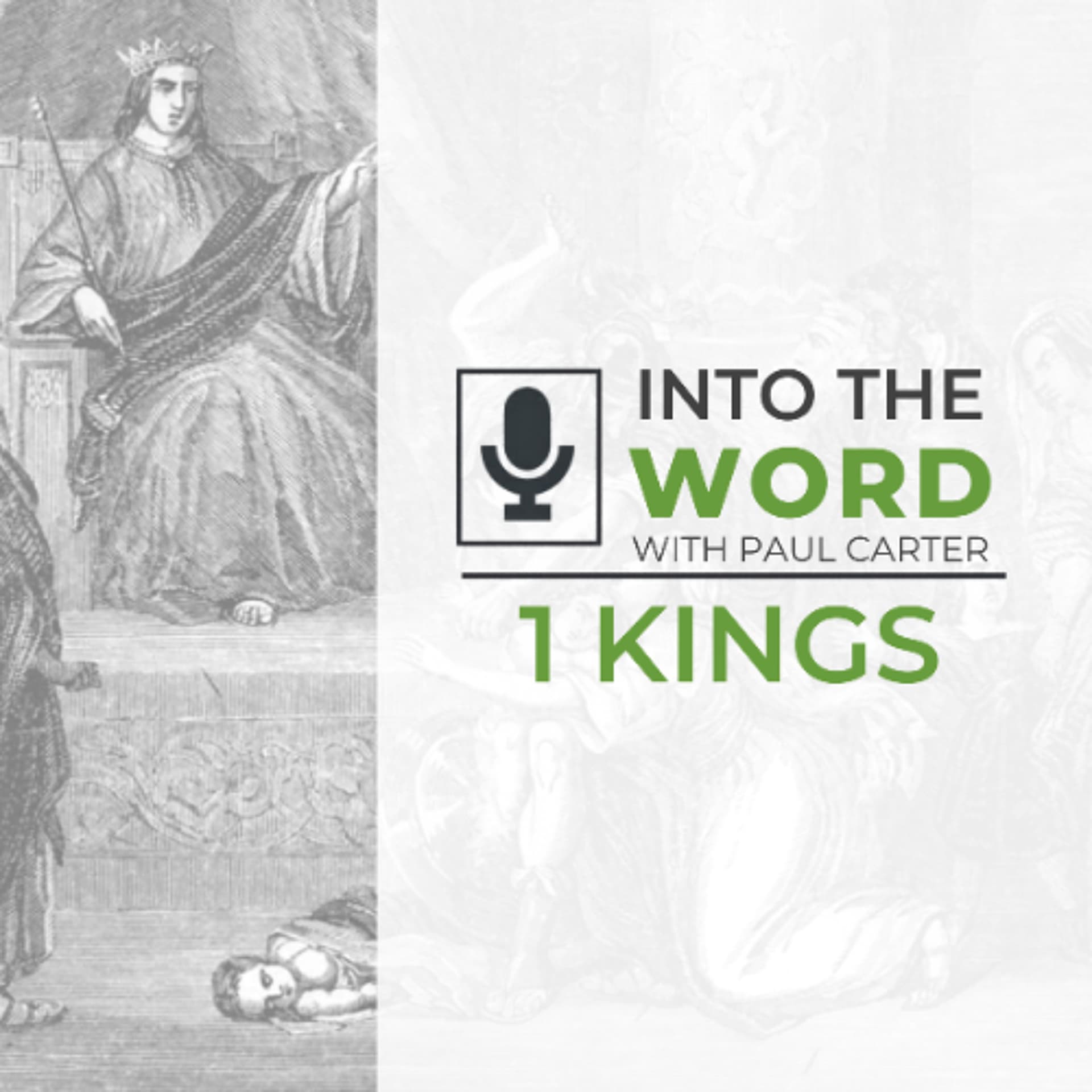 1 Kings 8 - Into The Word with Paul Carter cover